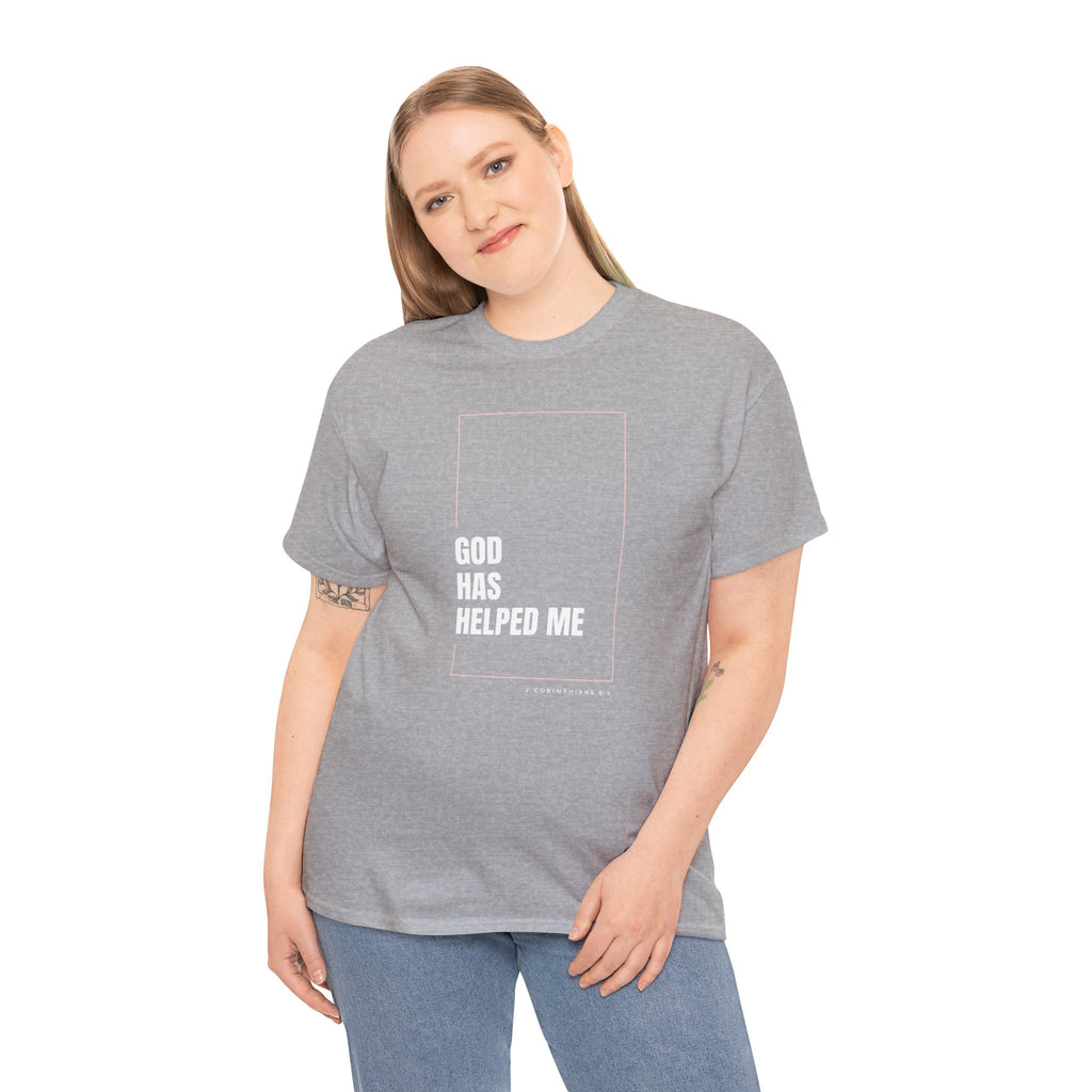 God Has Helped Me Christian T-Shirt – 2 Corinthians 6:2 Faith Tee | Unisex Heavy Cotton Shirt