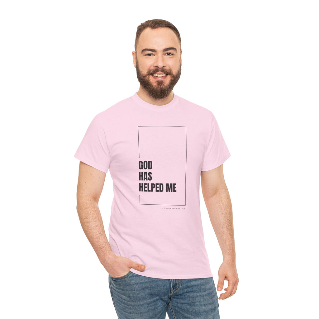 God Has Helped Me Christian T-Shirt – 2 Corinthians 6:2 Faith Tee | Unisex Heavy Cotton Shirt