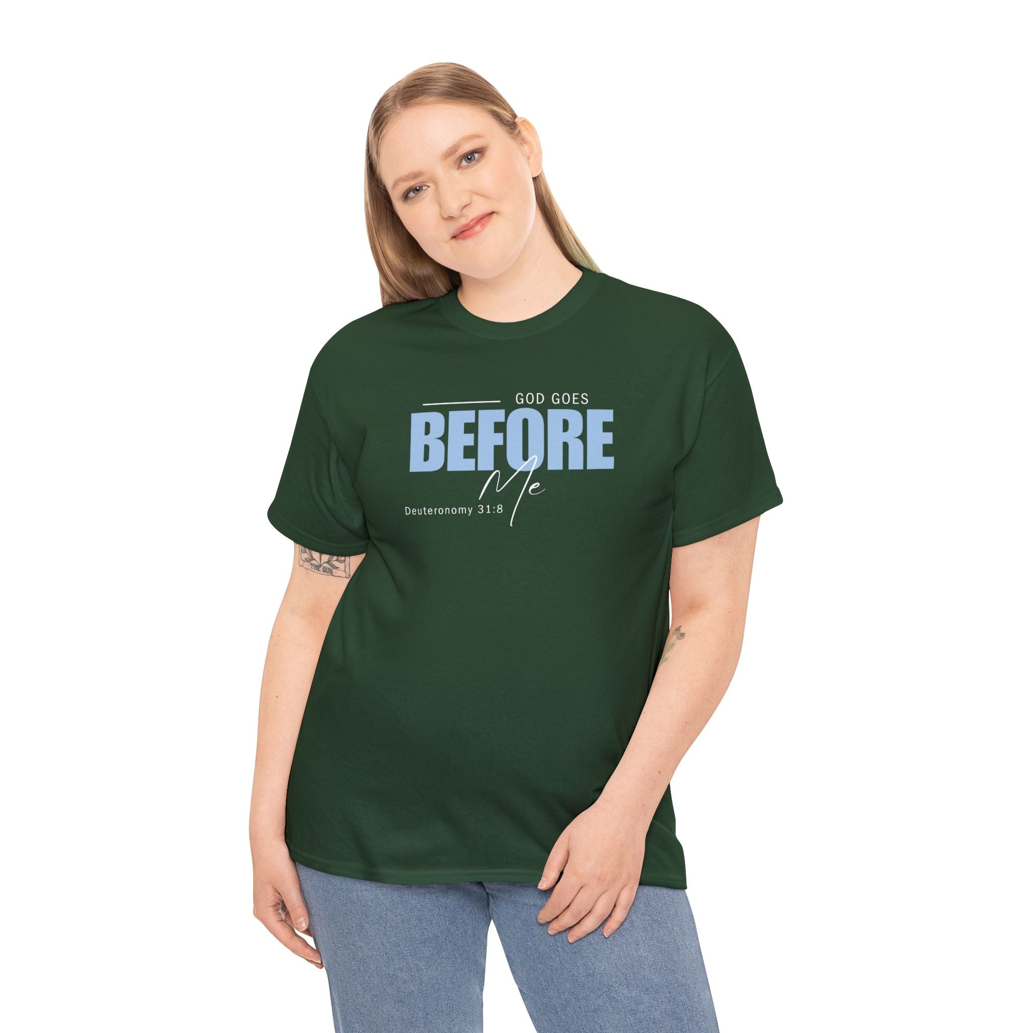 God Goes Before Me T-Shirt – Christian Unisex Tee (Deuteronomy 31:8 Scripture) | Faith Graphic Shirt