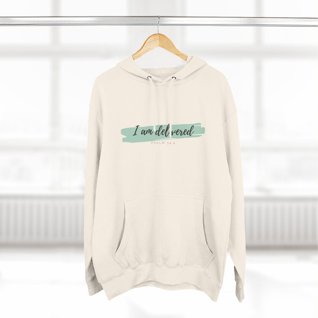 I Am Delivered Christian Hoodie — Psalm 34:4 Faith Hoodie | Inspirational Scripture Pullover | Unisex Christian Apparel