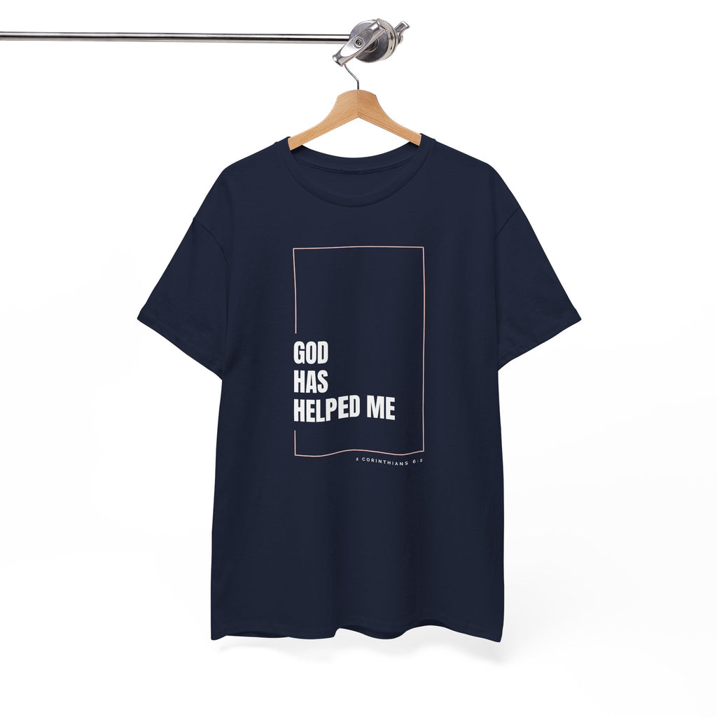 God Has Helped Me Christian T-Shirt – 2 Corinthians 6:2 Faith Tee | Unisex Heavy Cotton Shirt