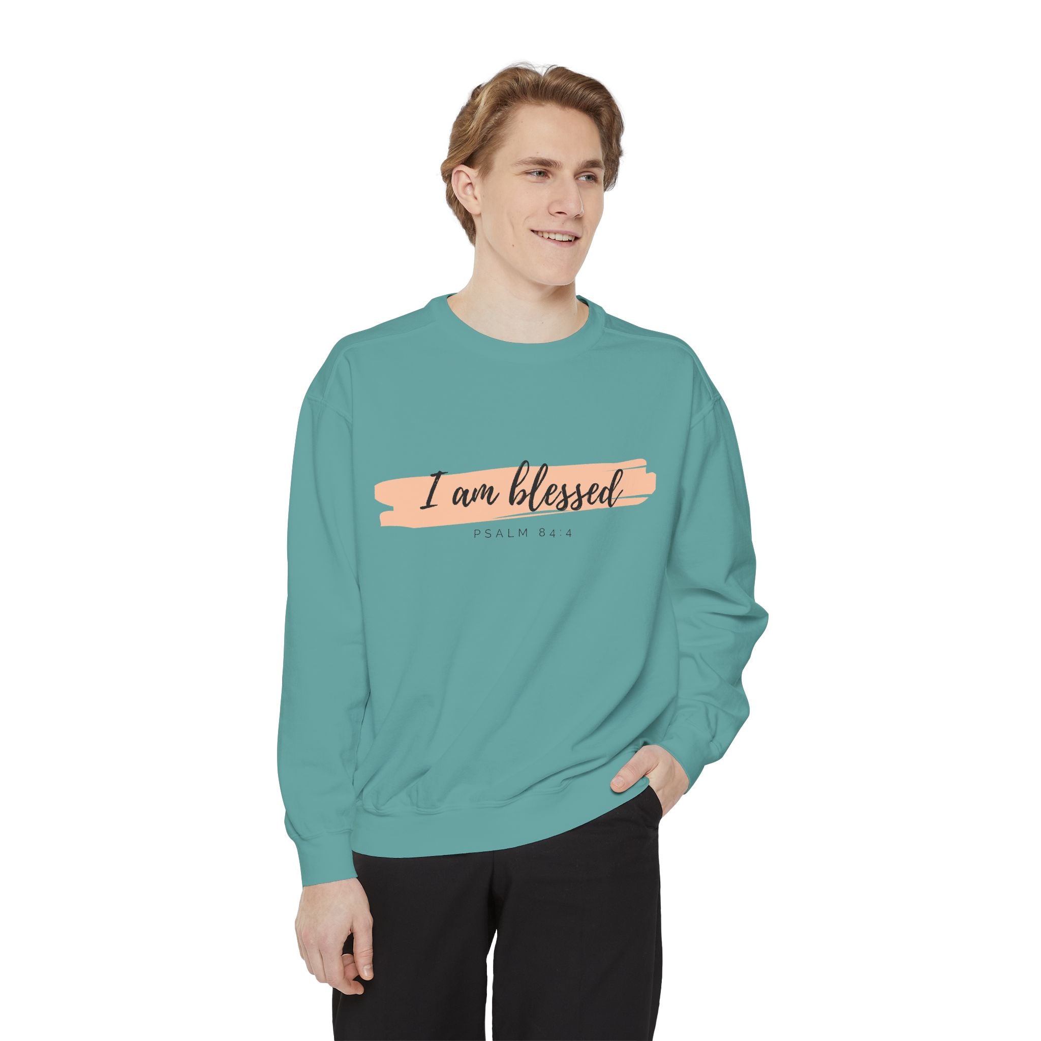 I Am Blessed Sweatshirt – Psalm 84:4 Christian Inspirational Crewneck (Garment-Dyed)
