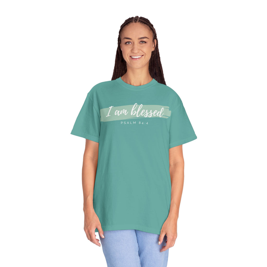 I Am Blessed Christian T-Shirt — Psalm 84:4 Scripture Tee | Garment-Dyed Faith Shirt