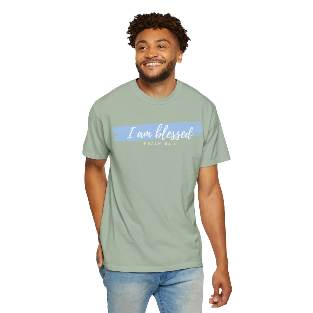 I Am Blessed Christian T-Shirt — Psalm 84:4 Scripture Tee | Garment-Dyed Faith Shirt