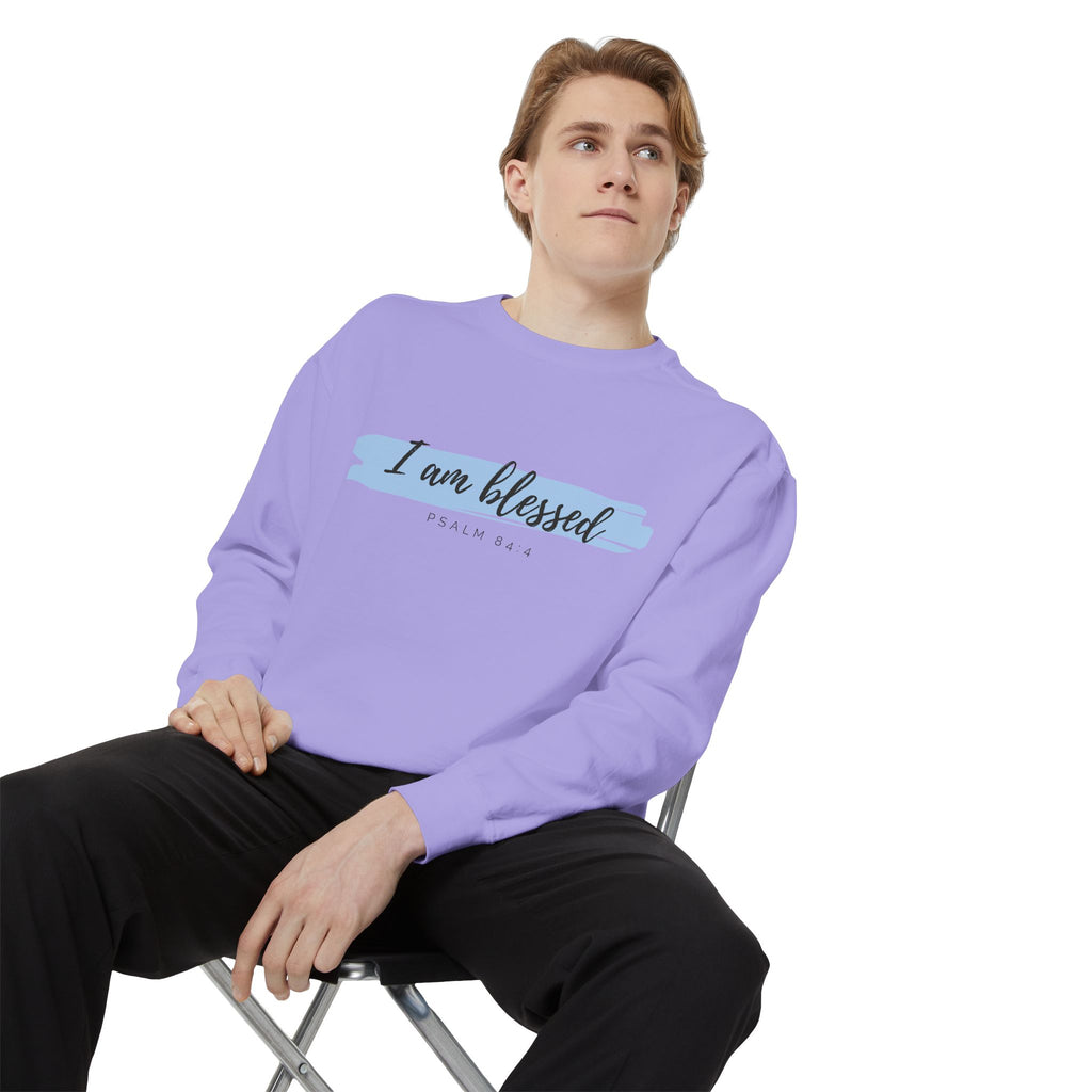 I Am Blessed Sweatshirt – Psalm 84:4 Christian Inspirational Crewneck (Garment-Dyed)