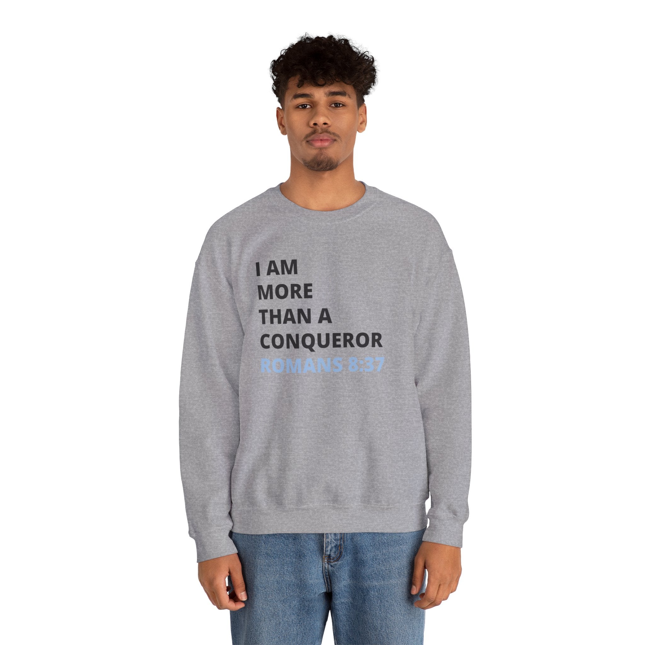 I Am More Than a Conqueror Sweatshirt – Romans 8:37 Christian Crewneck | Faith-Based Unisex Pullover