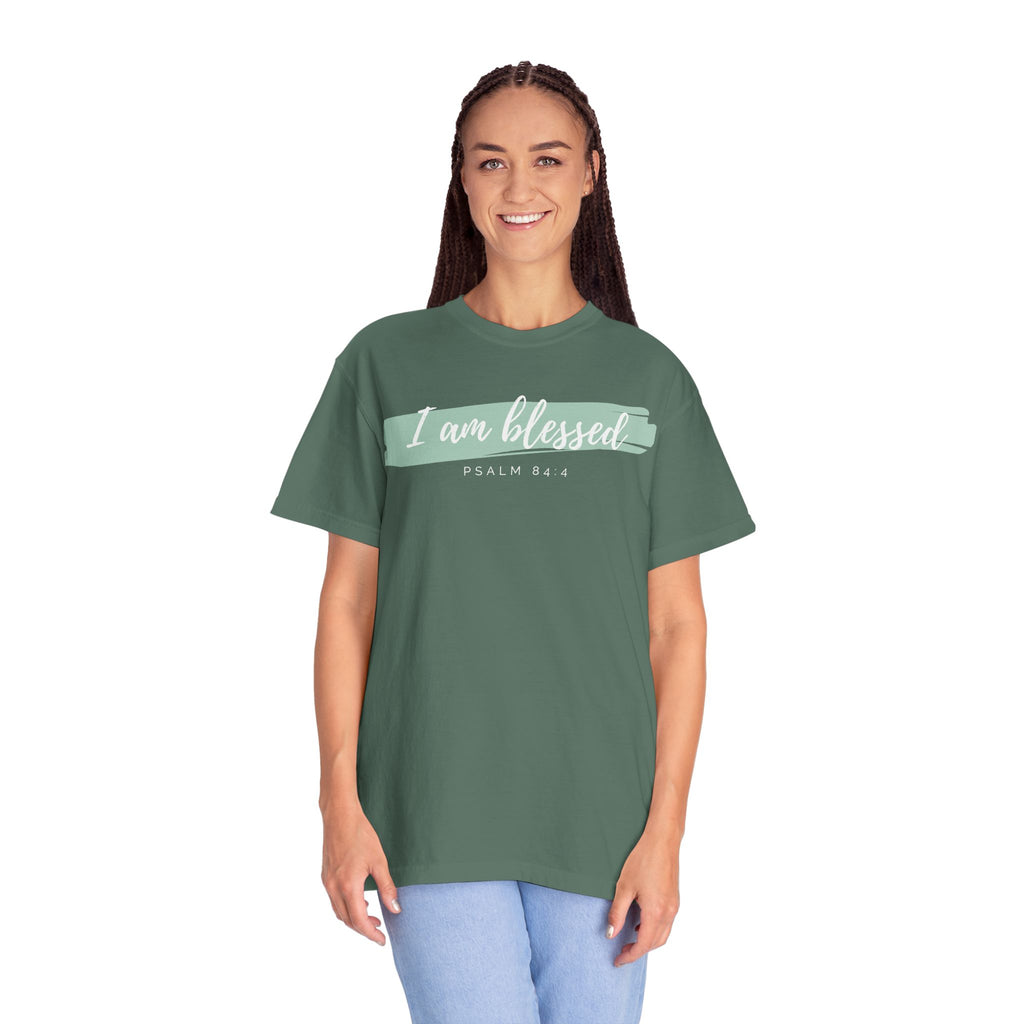 I Am Blessed Christian T-Shirt — Psalm 84:4 Scripture Tee | Garment-Dyed Faith Shirt