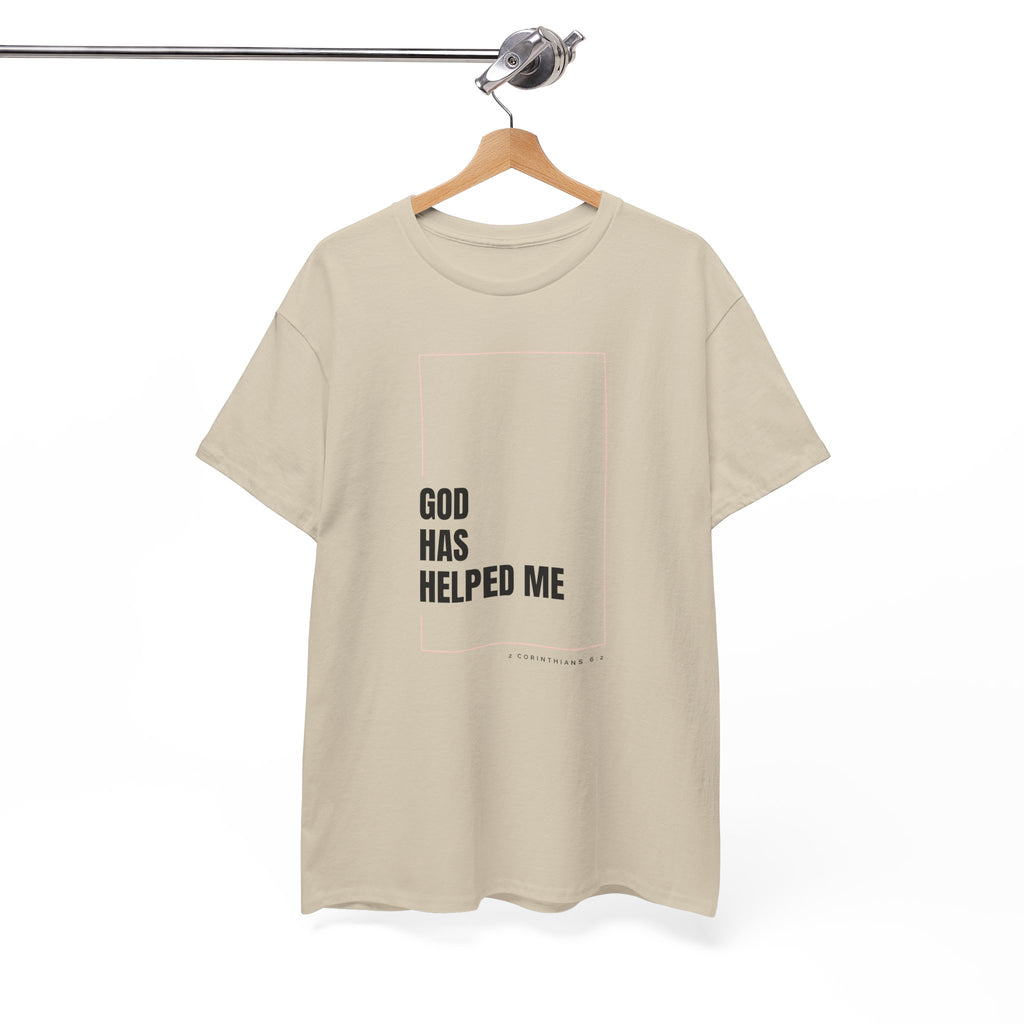God Has Helped Me Christian T-Shirt – 2 Corinthians 6:2 Faith Tee | Unisex Heavy Cotton Shirt