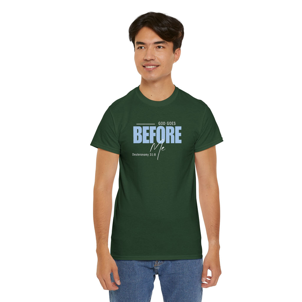 God Goes Before Me T-Shirt – Christian Unisex Tee (Deuteronomy 31:8 Scripture) | Faith Graphic Shirt
