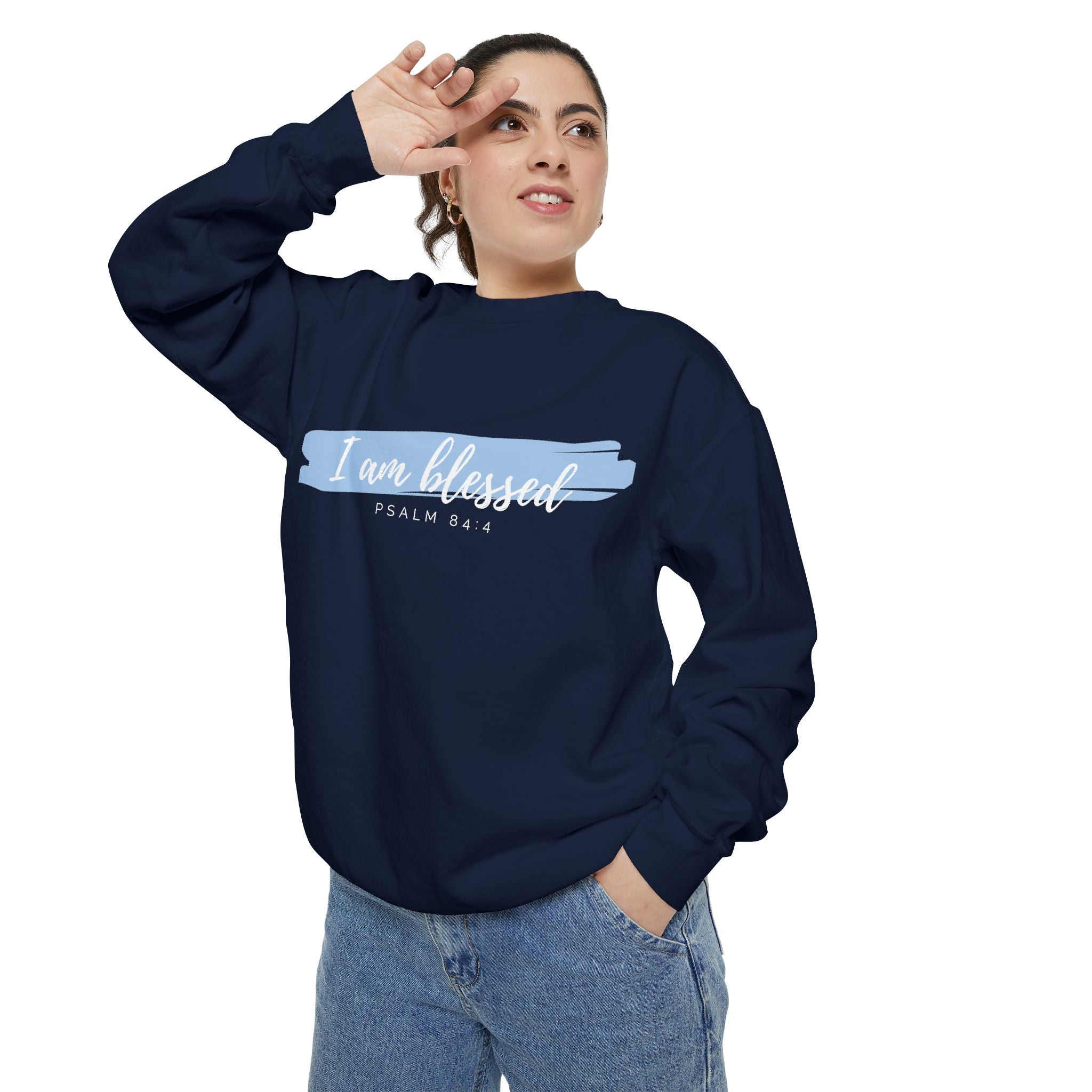 I Am Blessed Sweatshirt – Psalm 84:4 Christian Inspirational Crewneck (Garment-Dyed)