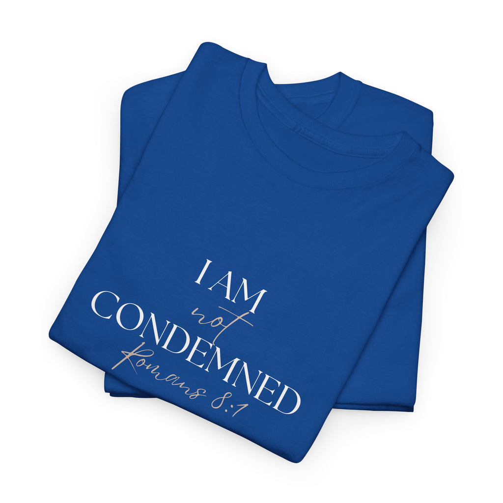 I Am Not Condemned T-Shirt – Christian Tee (Romans 8:1 Scripture) | Faith Apparel for Men & Women