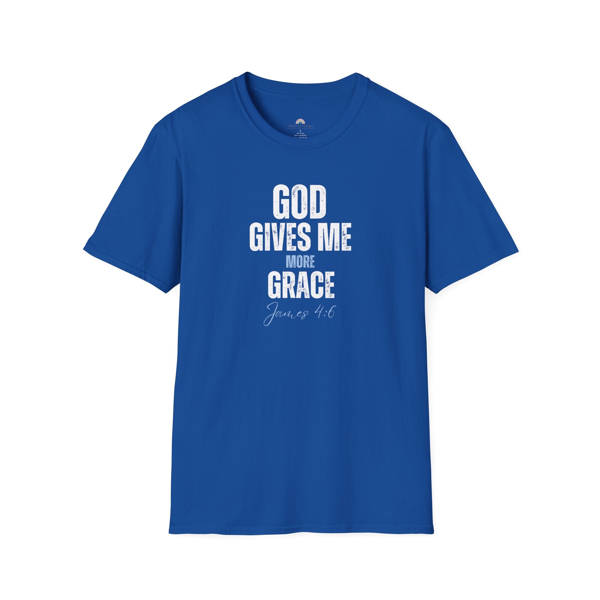 God Gives Me More Grace T-Shirt — James 4:6 Christian Scripture Tee