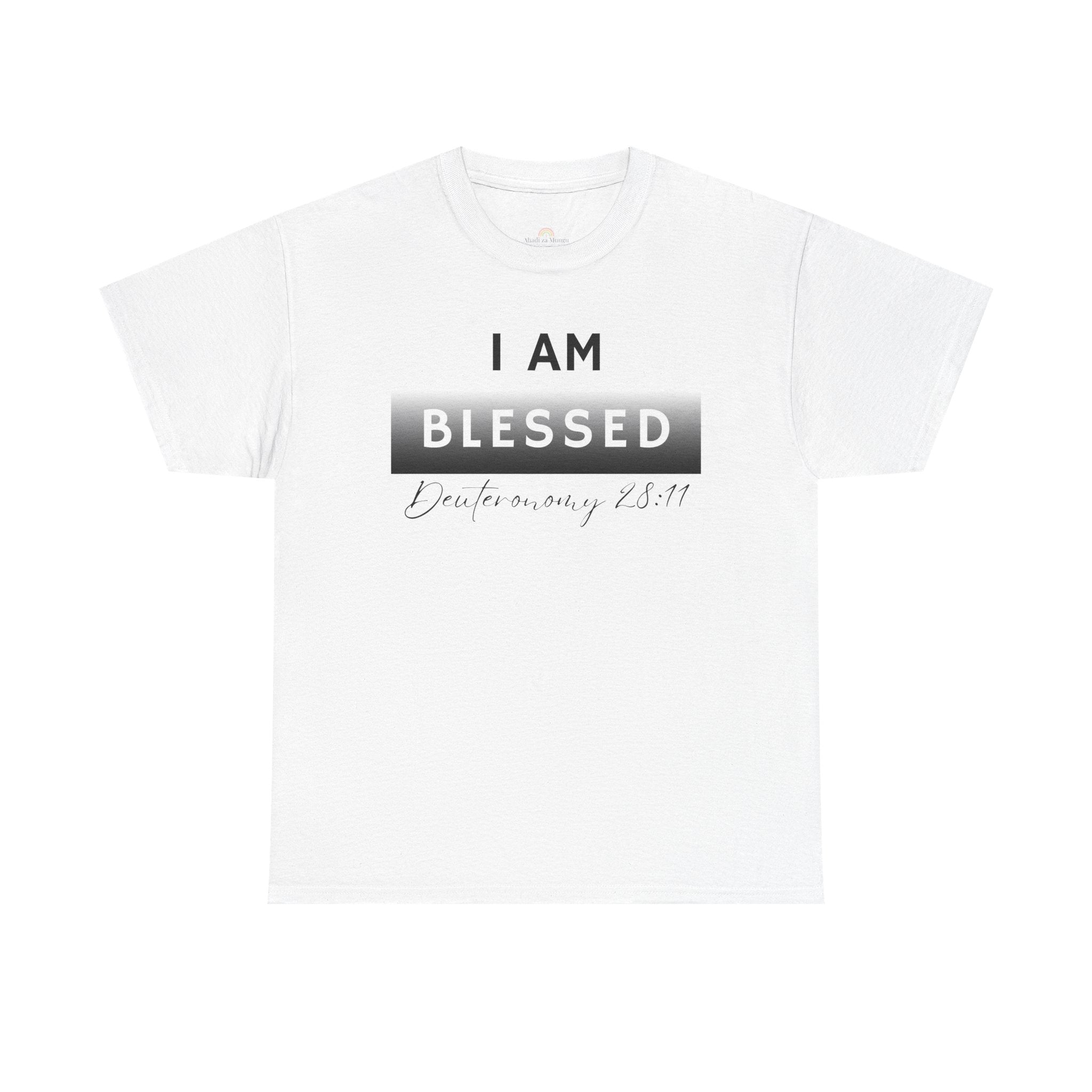 I Am Blessed Christian T-Shirt — Deuteronomy 28:11 Scripture Faith Tee