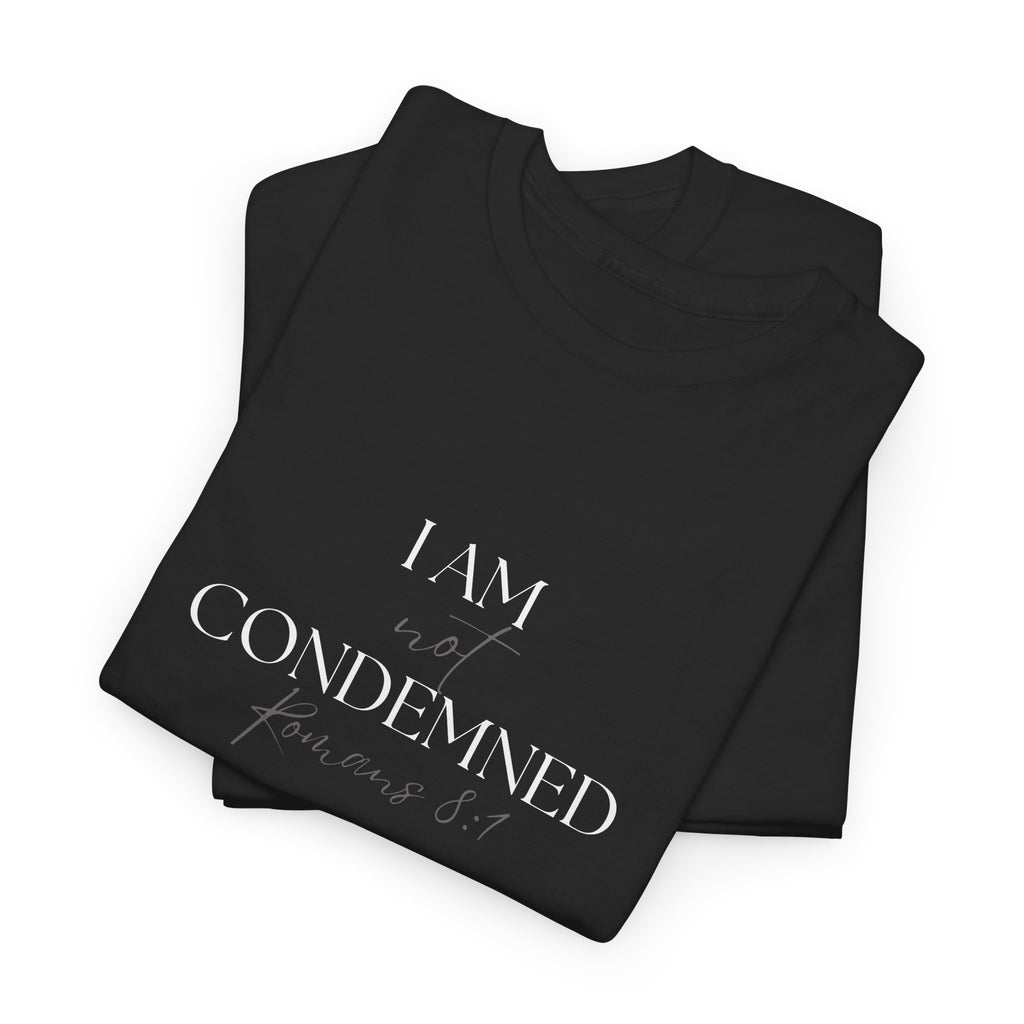 I Am Not Condemned T-Shirt – Christian Tee (Romans 8:1 Scripture) | Faith Apparel for Men & Women