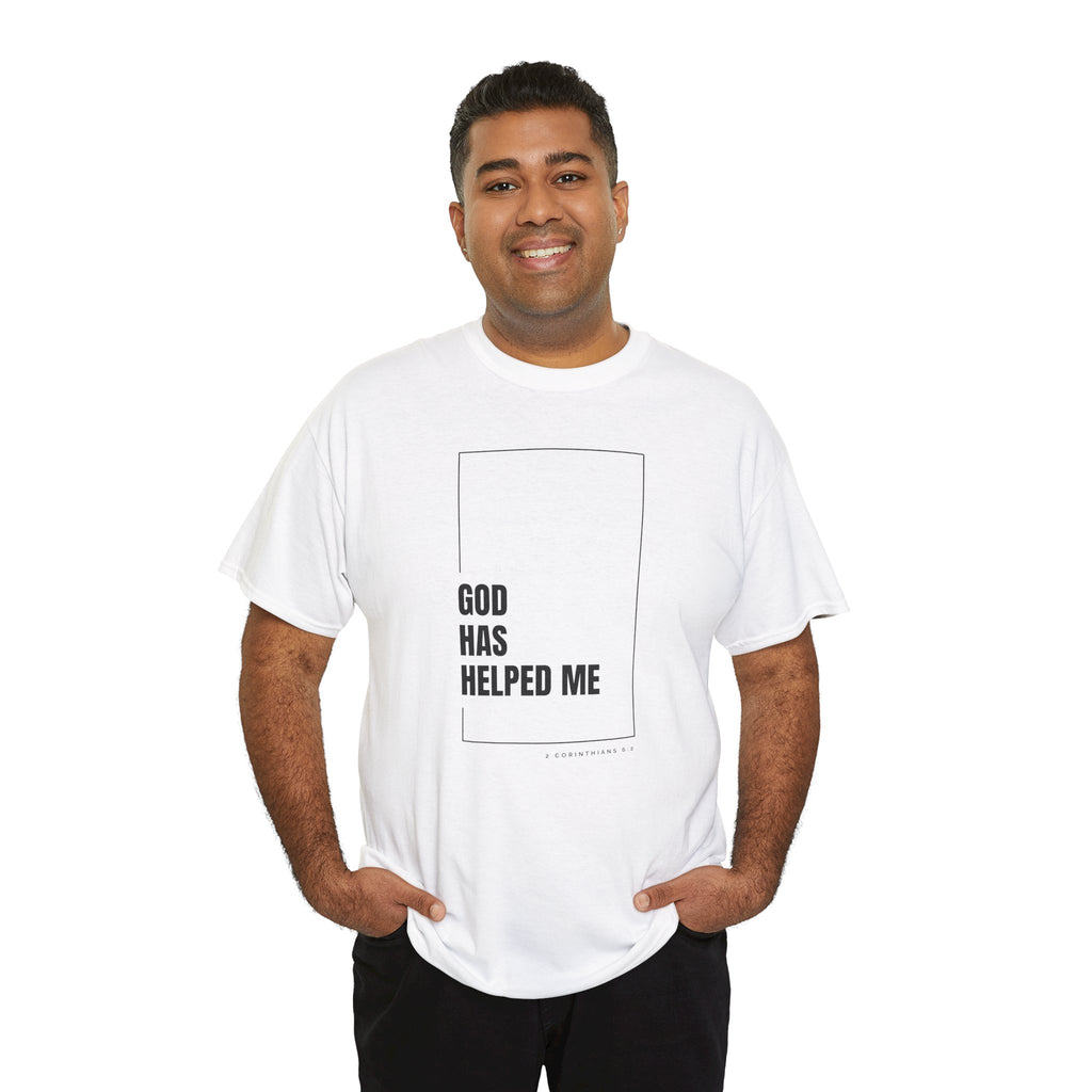 God Has Helped Me Christian T-Shirt – 2 Corinthians 6:2 Faith Tee | Unisex Heavy Cotton Shirt