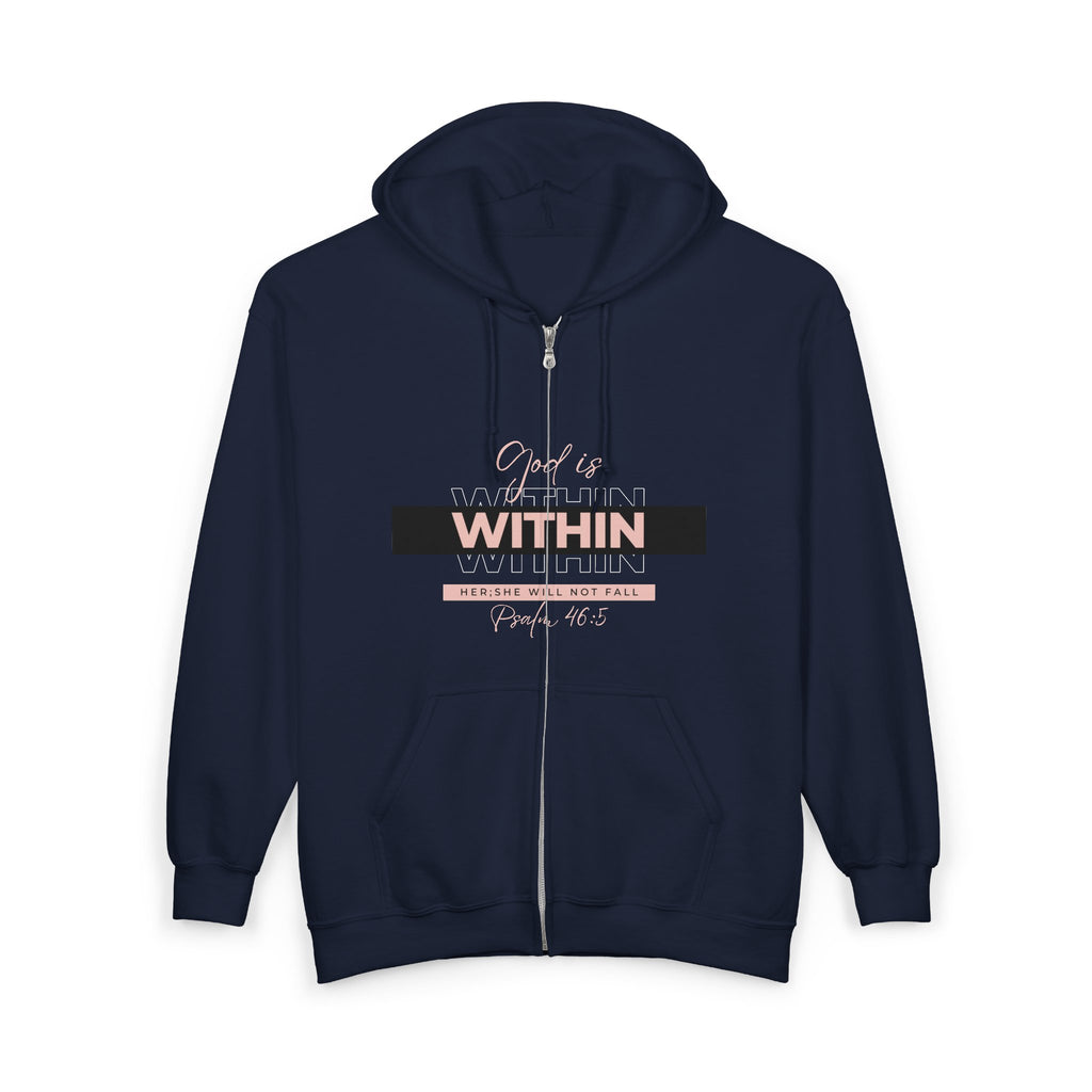 Faith-Inspired Full Zip Hoodie – God Is Within Her; She Will Not Fall Psalm 46:5