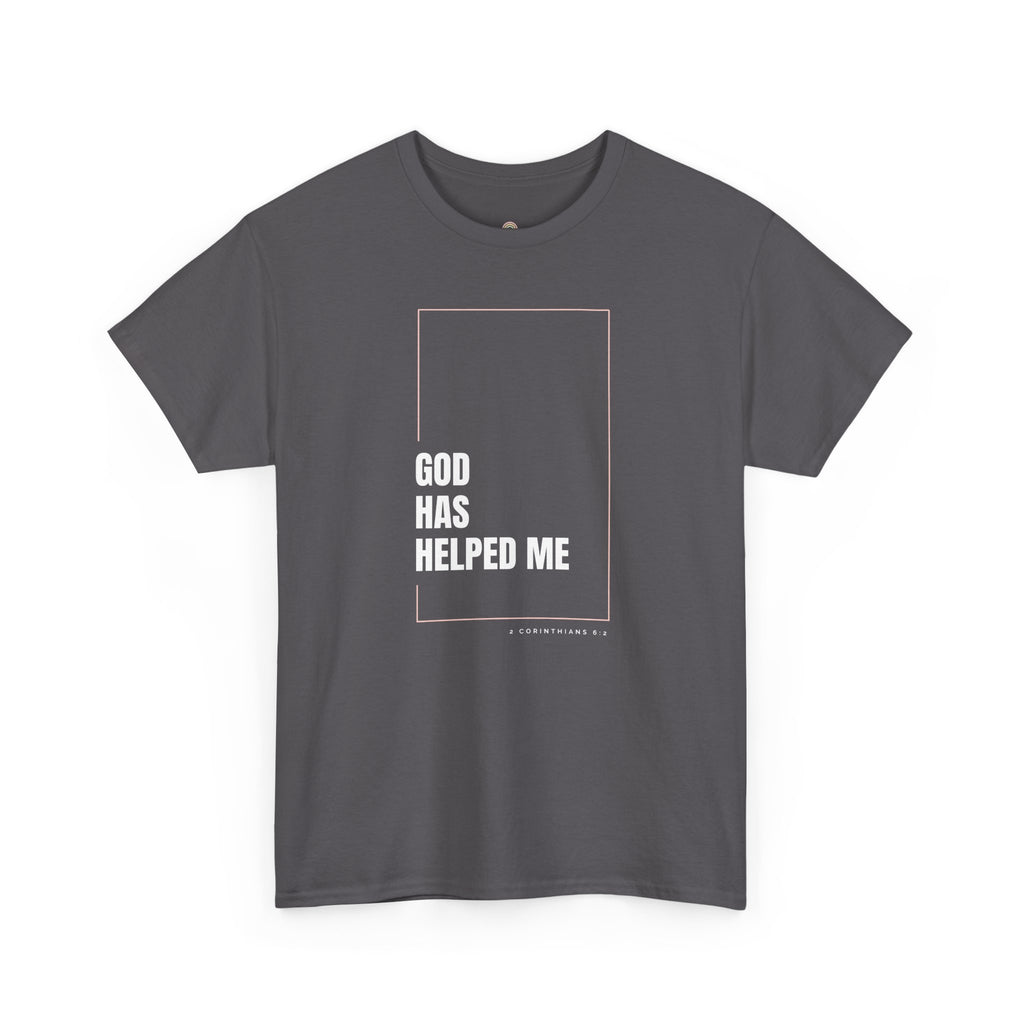 God Has Helped Me Christian T-Shirt – 2 Corinthians 6:2 Faith Tee | Unisex Heavy Cotton Shirt