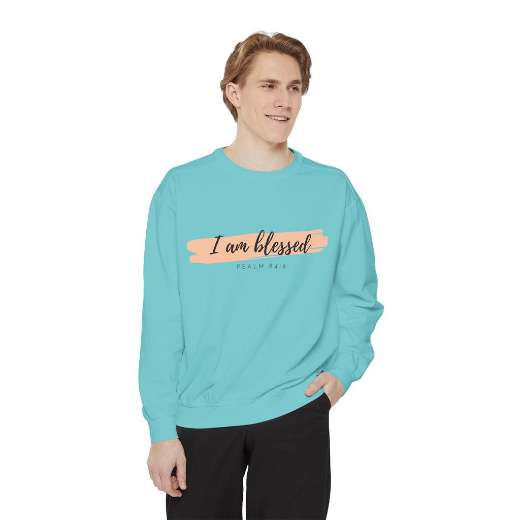 I Am Blessed Sweatshirt – Psalm 84:4 Christian Inspirational Crewneck (Garment-Dyed)