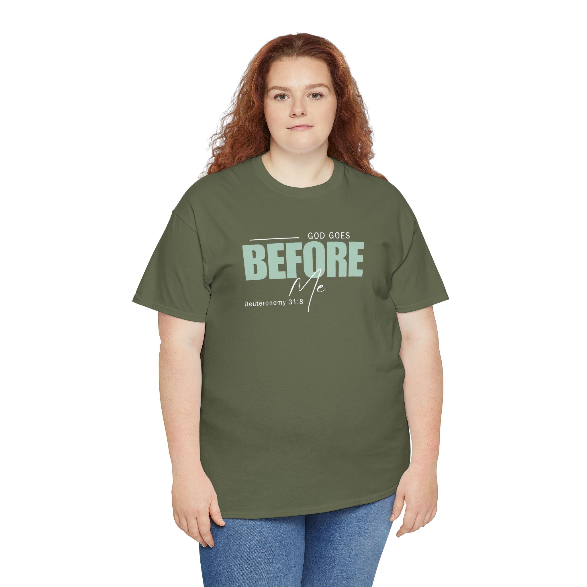 God Goes Before Me T-Shirt – Christian Unisex Tee (Deuteronomy 31:8 Scripture) | Faith Graphic Shirt