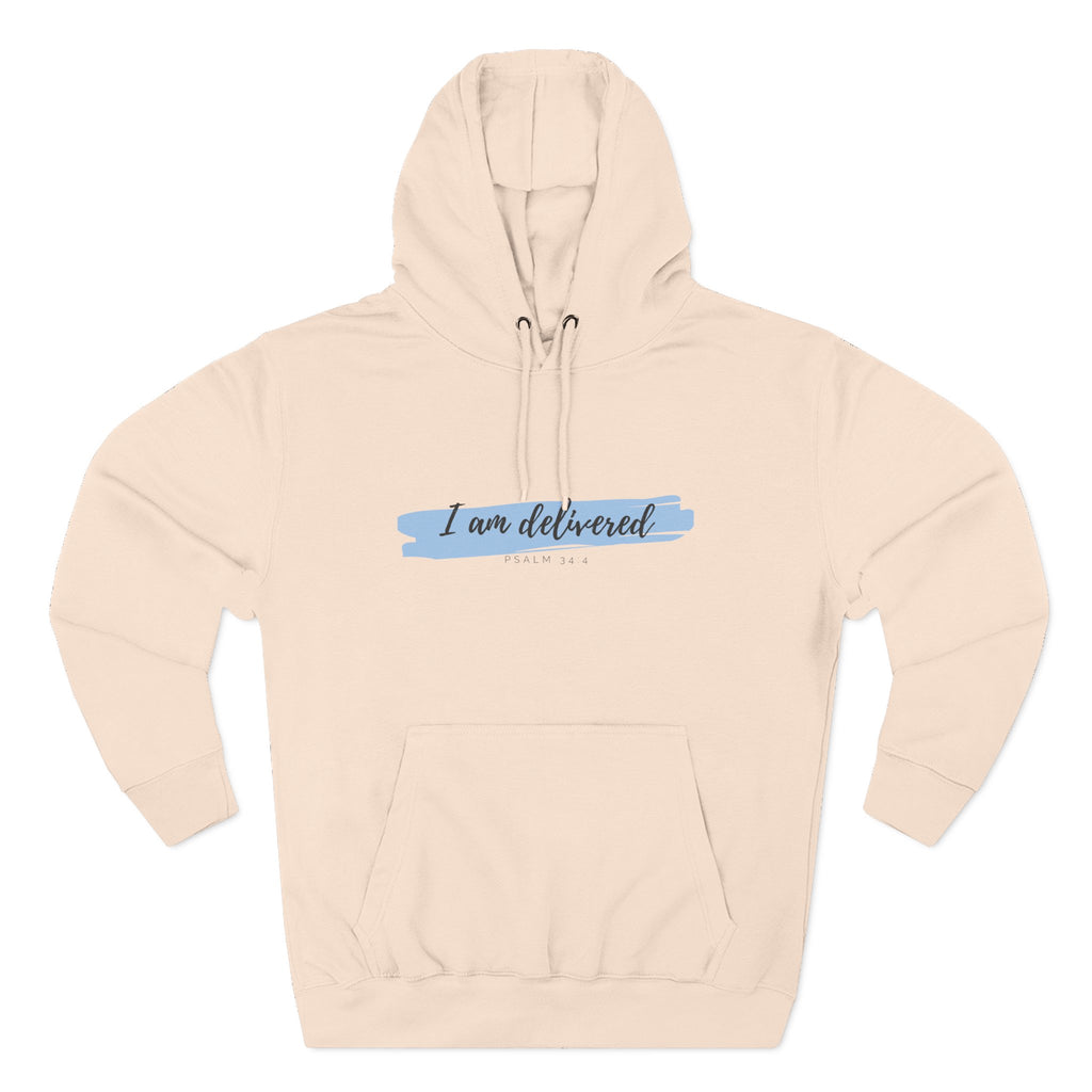 I Am Delivered Christian Hoodie — Psalm 34:4 Faith Hoodie | Inspirational Scripture Pullover | Unisex Christian Apparel