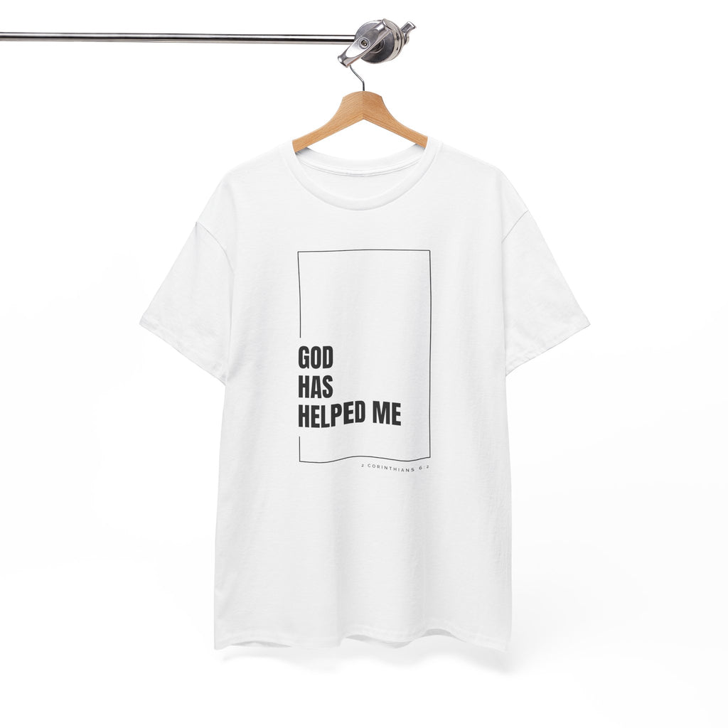 God Has Helped Me Christian T-Shirt – 2 Corinthians 6:2 Faith Tee | Unisex Heavy Cotton Shirt