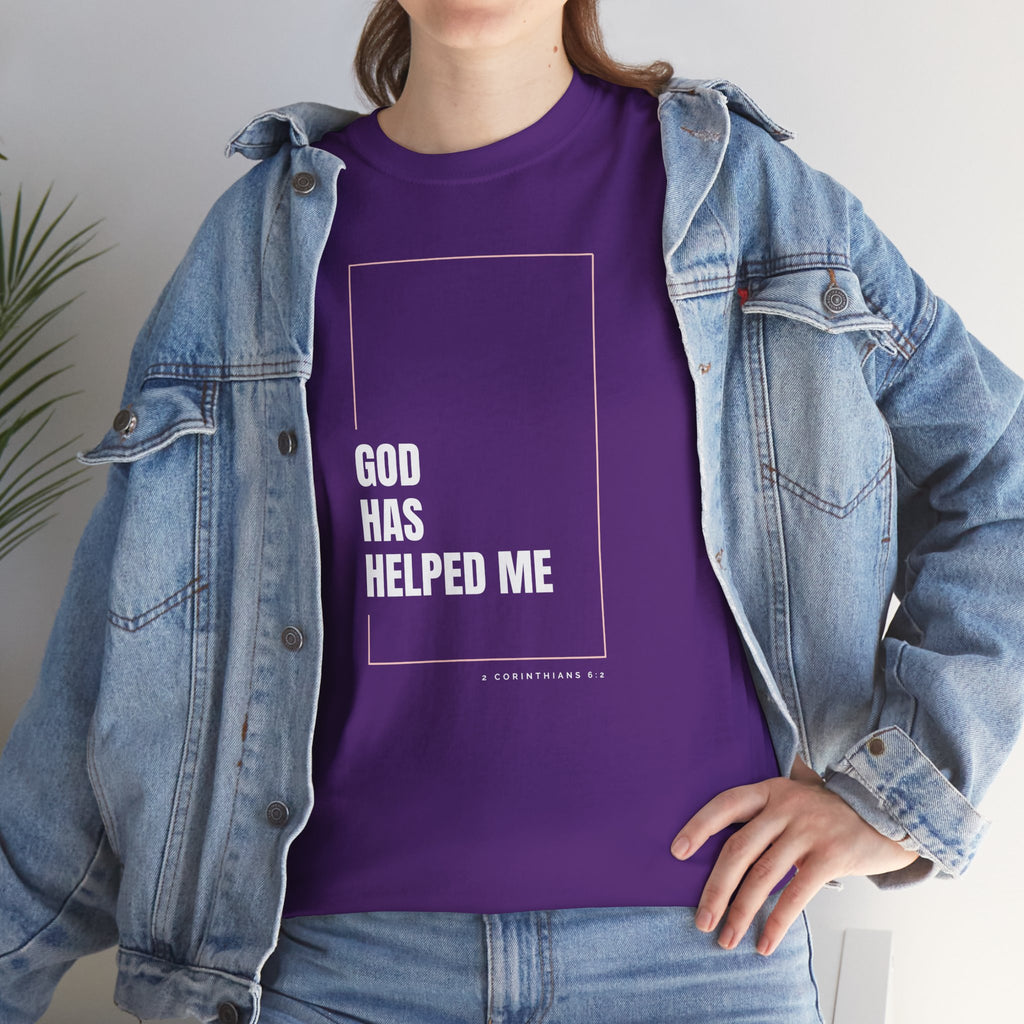 God Has Helped Me Christian T-Shirt – 2 Corinthians 6:2 Faith Tee | Unisex Heavy Cotton Shirt