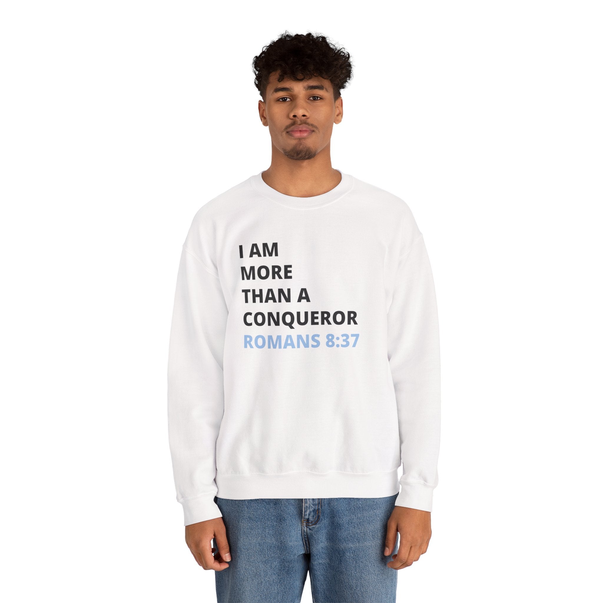 I Am More Than a Conqueror Sweatshirt – Romans 8:37 Christian Crewneck | Faith-Based Unisex Pullover