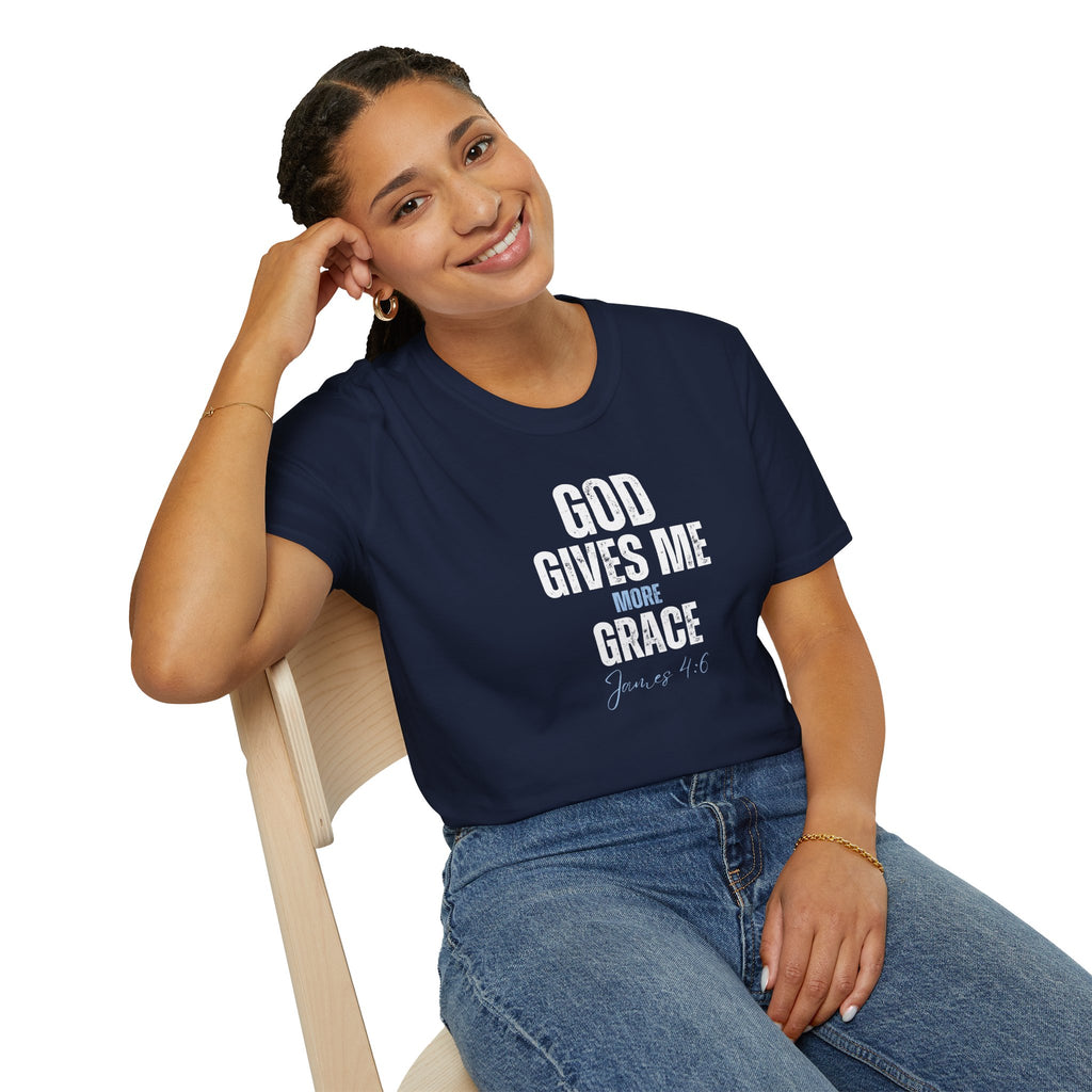God Gives Me More Grace T-Shirt — James 4:6 Christian Scripture Tee