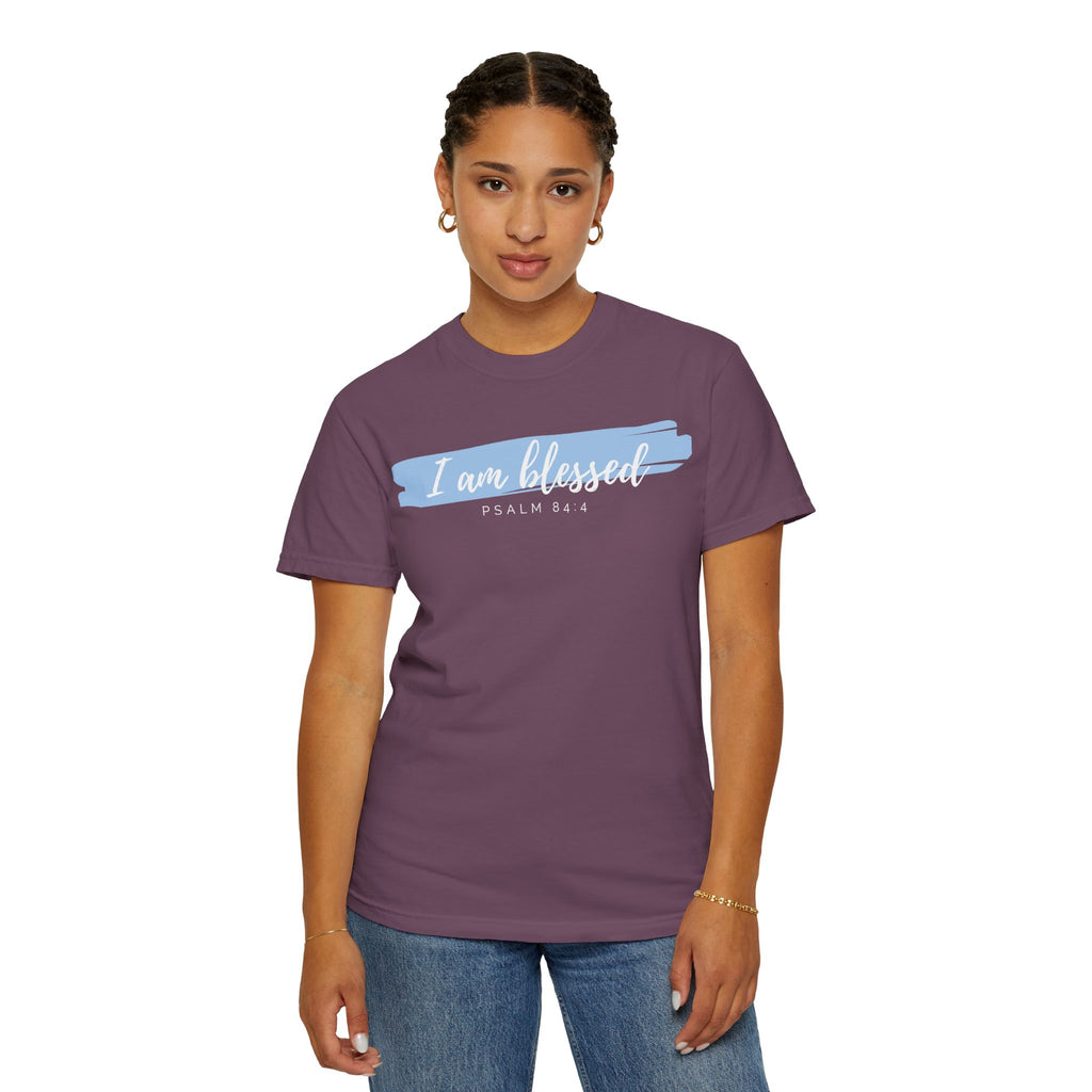 I Am Blessed Christian T-Shirt — Psalm 84:4 Scripture Tee | Garment-Dyed Faith Shirt