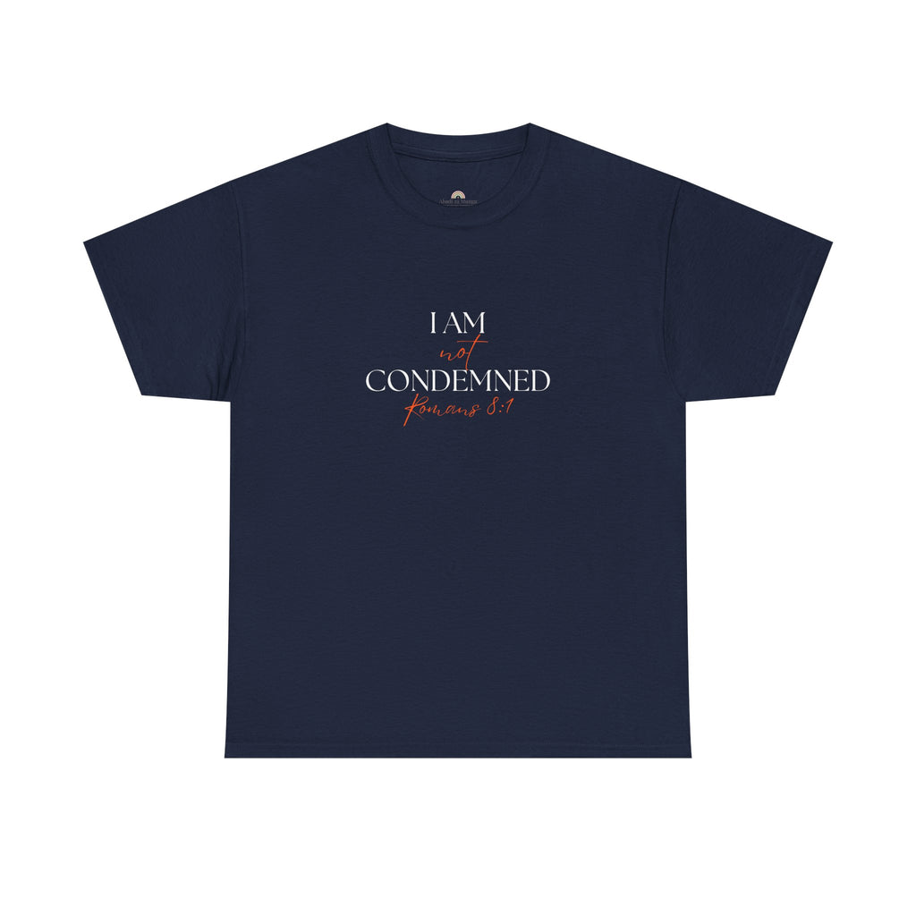 I Am Not Condemned T-Shirt – Christian Tee (Romans 8:1 Scripture) | Faith Apparel for Men & Women
