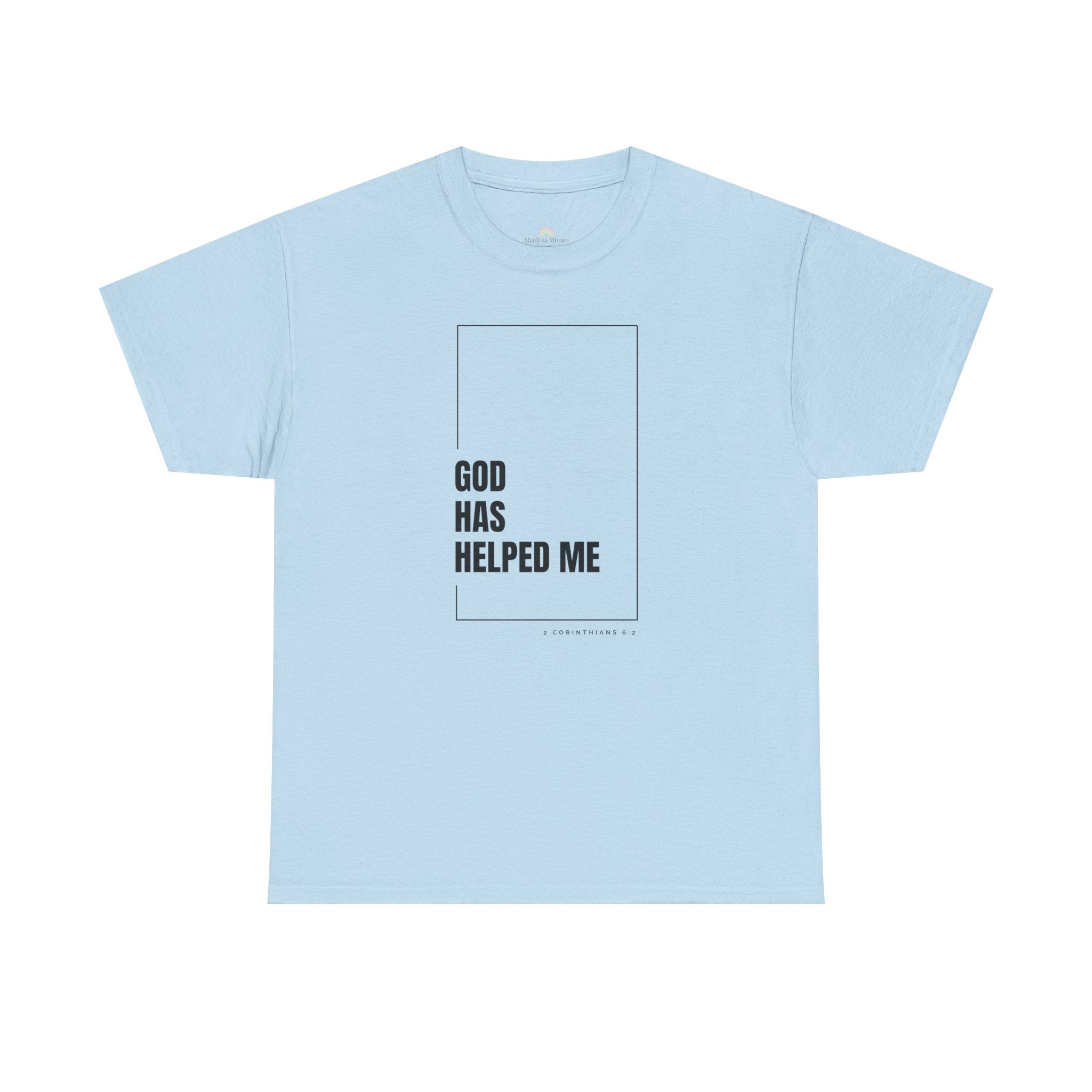 God Has Helped Me Christian T-Shirt – 2 Corinthians 6:2 Faith Tee | Unisex Heavy Cotton Shirt