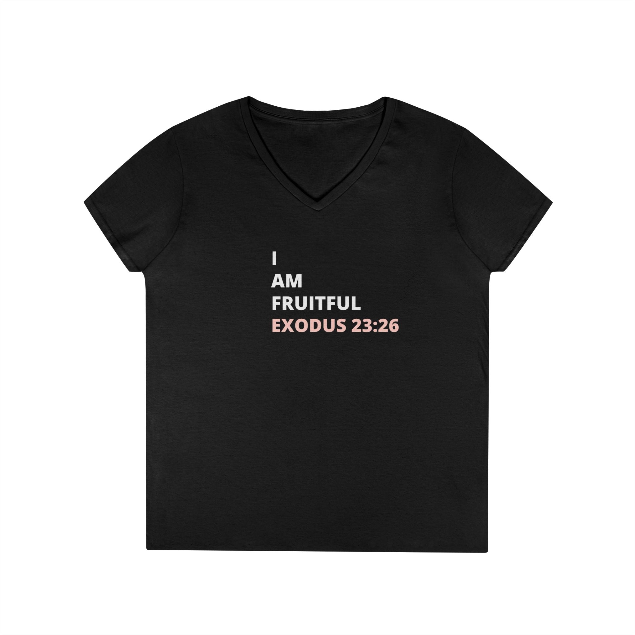 I Am Fruitful V-Neck T-Shirt – Christian Women’s Faith Tee (Exodus 23:26 Scripture)