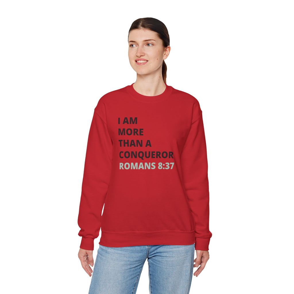 I Am More Than a Conqueror Sweatshirt — Romans 8:37 Christian Crewneck | Faith-Based Unisex Pullover | Inspirational Scripture Sweatshirt