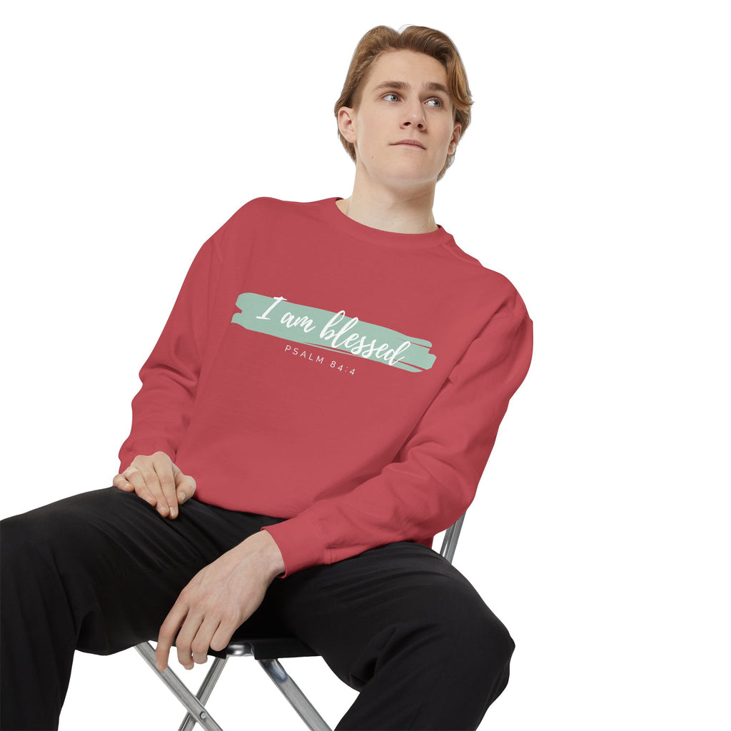 I Am Blessed Sweatshirt – Psalm 84:4 Christian Inspirational Crewneck (Garment-Dyed)