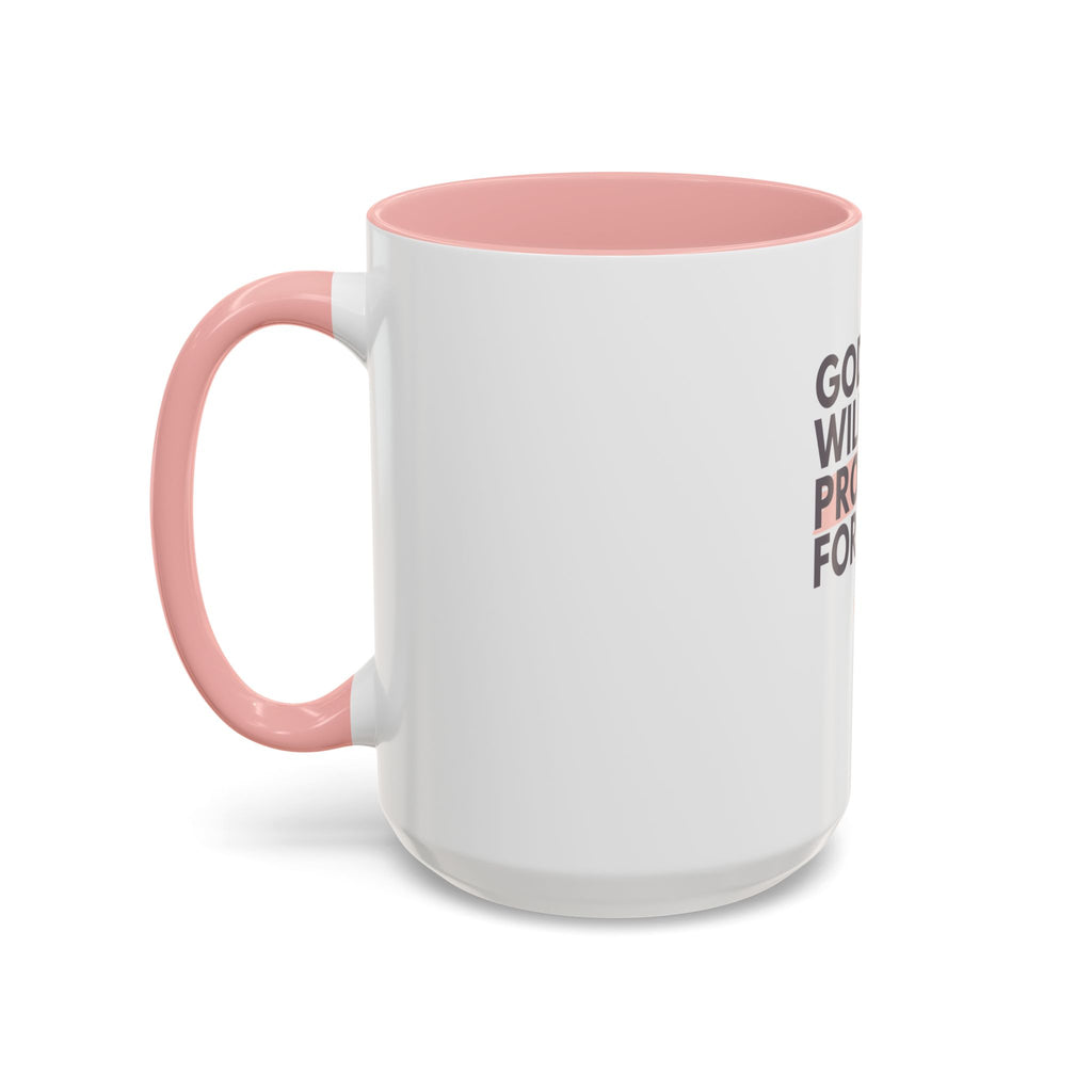 God Will Provide for Me Accent Coffee Mug — Mark 11:24 Christian Scripture Mug (11oz & 15oz)