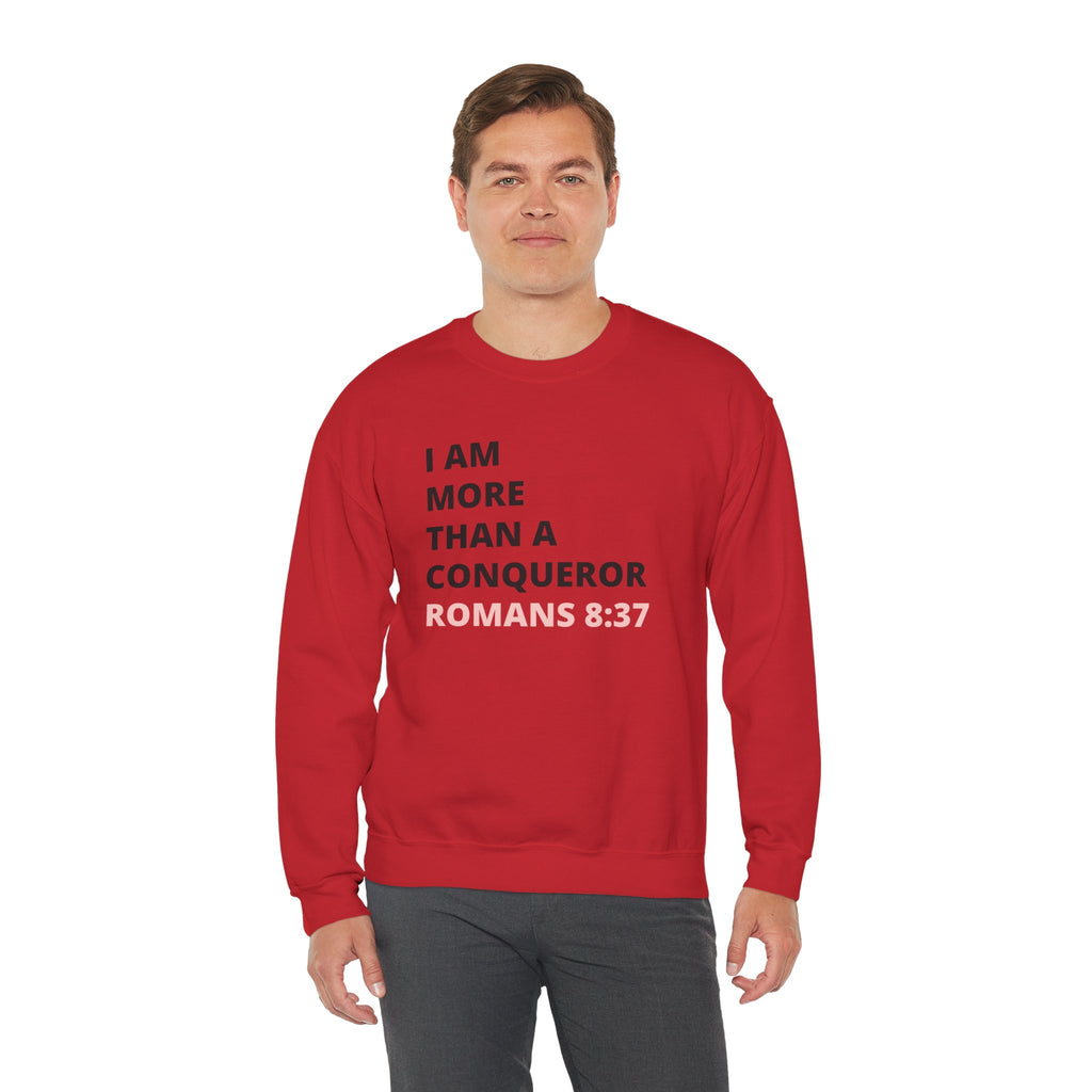 I Am More Than a Conqueror Sweatshirt — Romans 8:37 Christian Crewneck | Faith-Based Unisex Pullover | Inspirational Scripture Sweatshirt