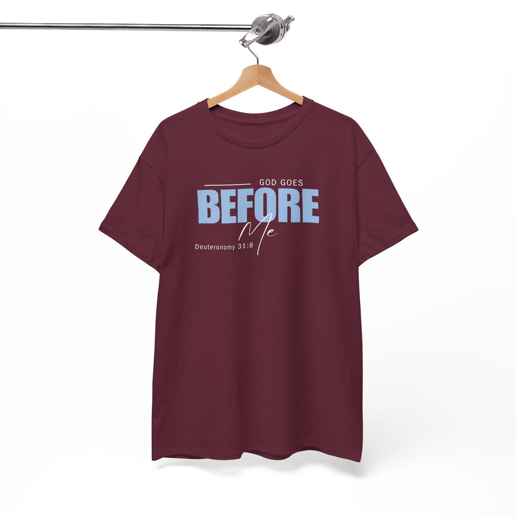 God Goes Before Me T-Shirt – Christian Unisex Tee (Deuteronomy 31:8 Scripture) | Faith Graphic Shirt
