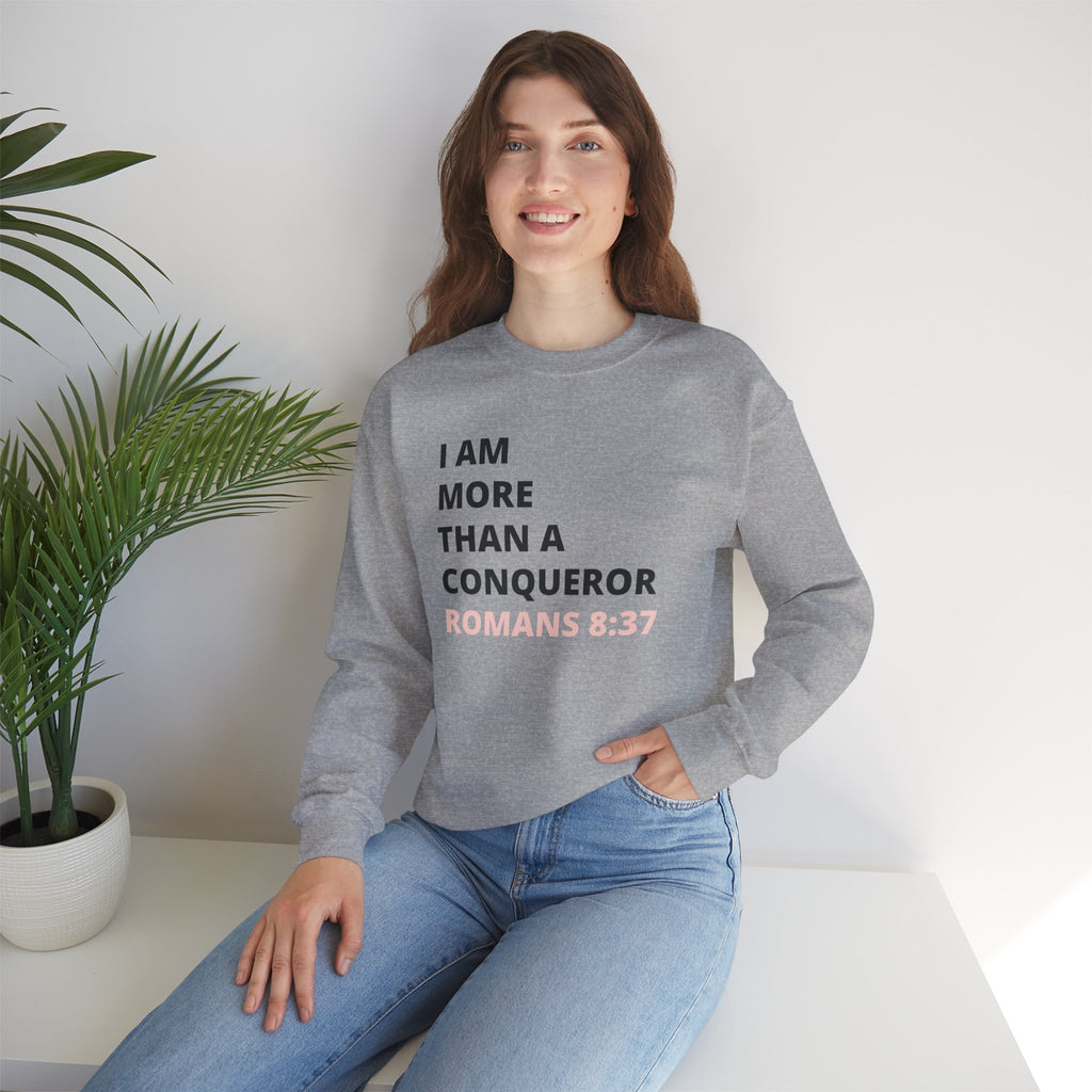 I Am More Than a Conqueror Sweatshirt — Romans 8:37 Christian Crewneck | Faith-Based Unisex Pullover | Inspirational Scripture Sweatshirt