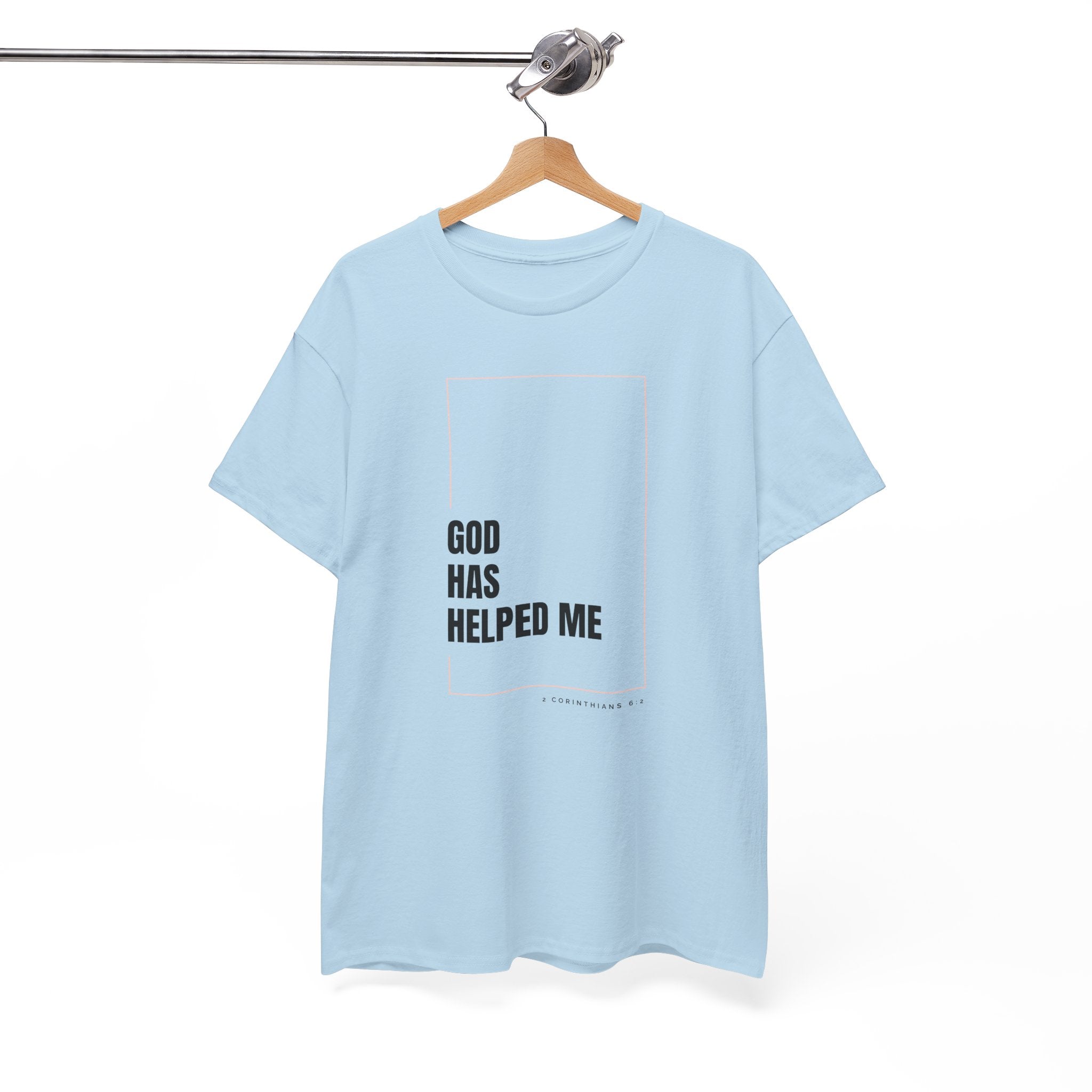 God Has Helped Me Christian T-Shirt – 2 Corinthians 6:2 Faith Tee | Unisex Heavy Cotton Shirt