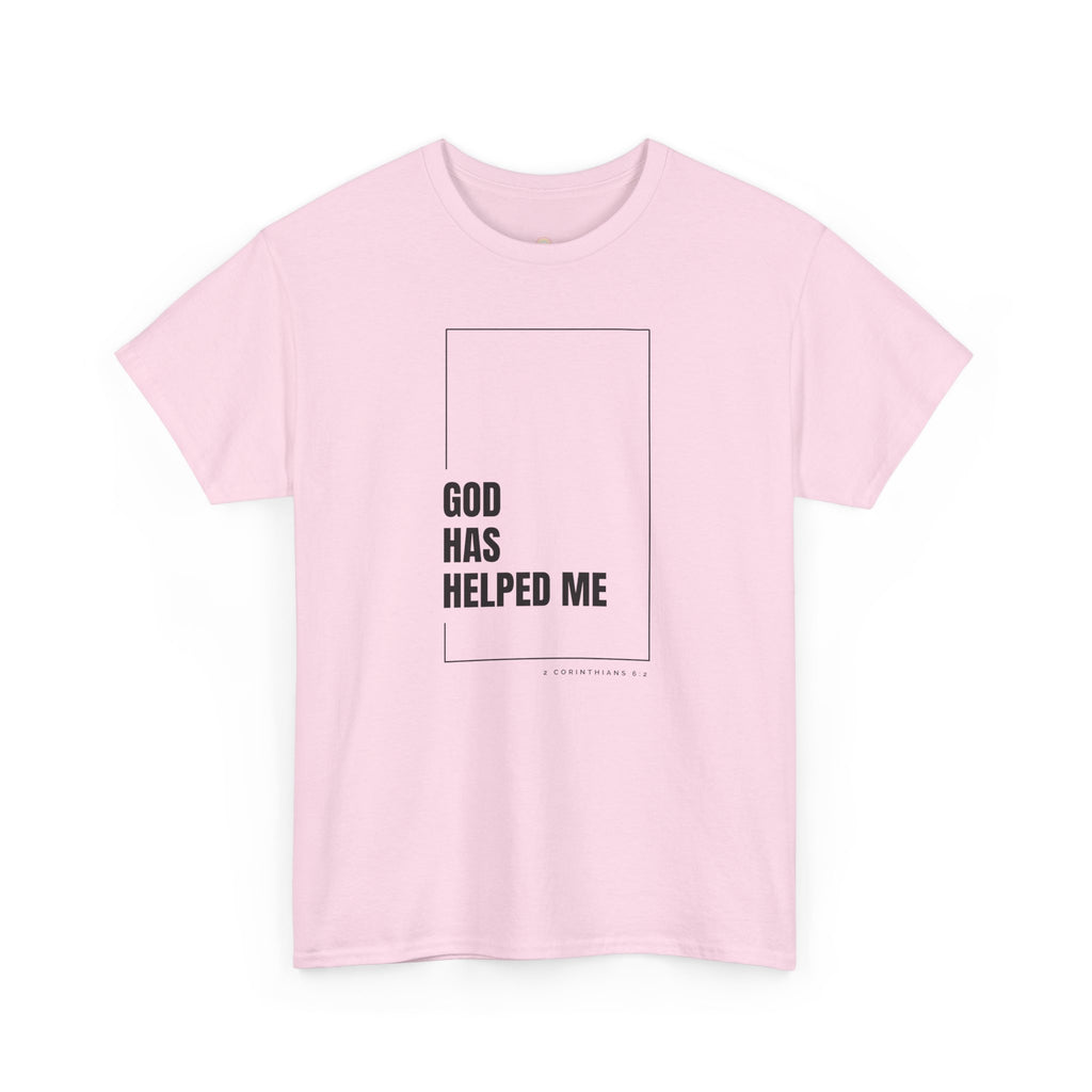 God Has Helped Me Christian T-Shirt – 2 Corinthians 6:2 Faith Tee | Unisex Heavy Cotton Shirt