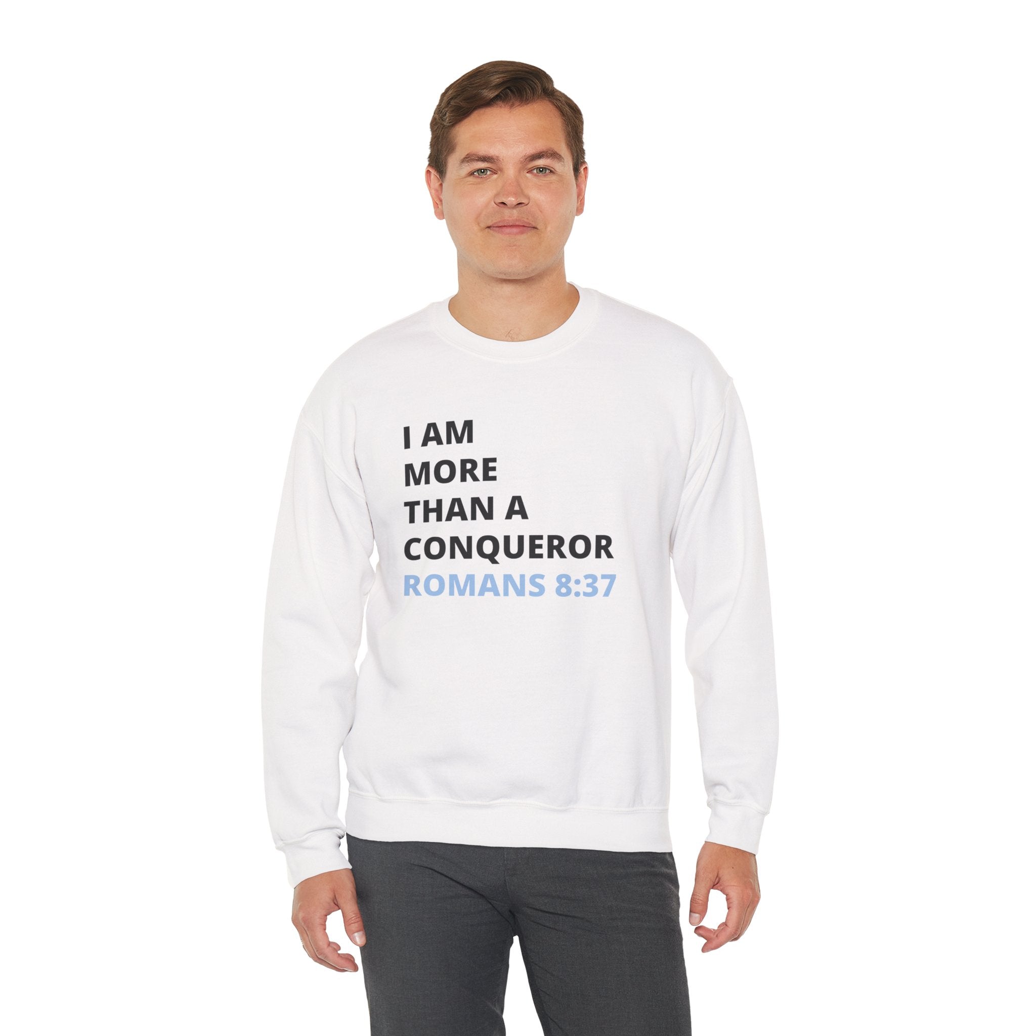 I Am More Than a Conqueror Sweatshirt – Romans 8:37 Christian Crewneck | Faith-Based Unisex Pullover