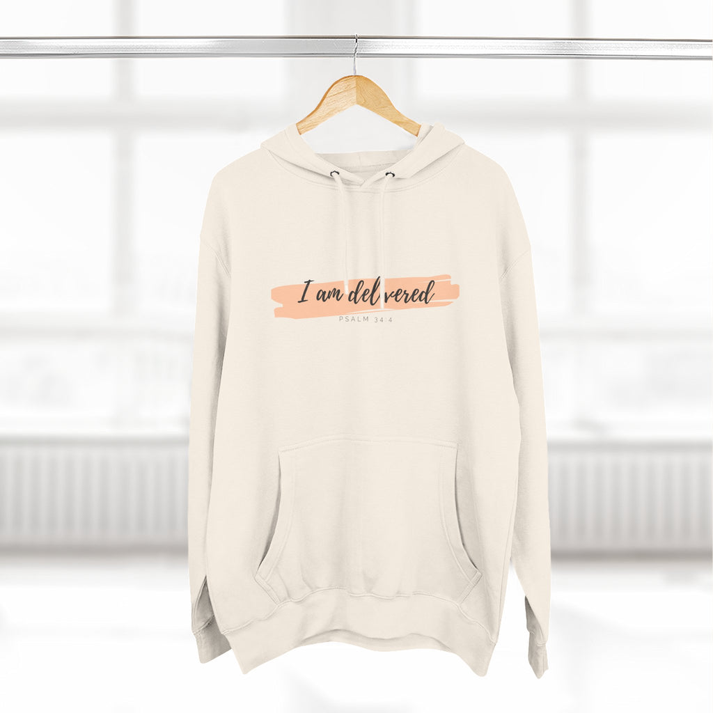 I Am Delivered Christian Hoodie — Psalm 34:4 Faith Hoodie | Inspirational Scripture Pullover | Unisex Christian Apparel