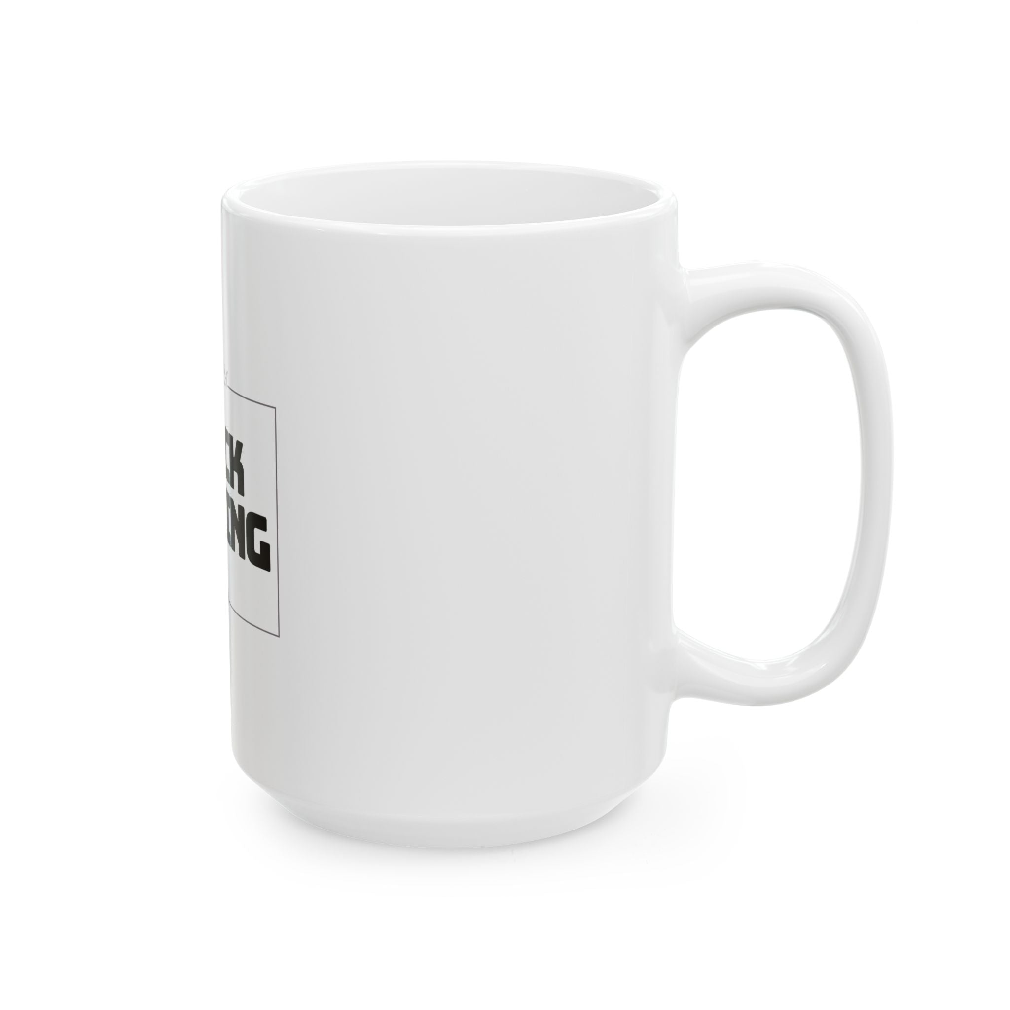 I Lack Nothing – Psalm 23:1 Ceramic Mug | Christian Inspirational Coffee Cup (11oz & 15oz)