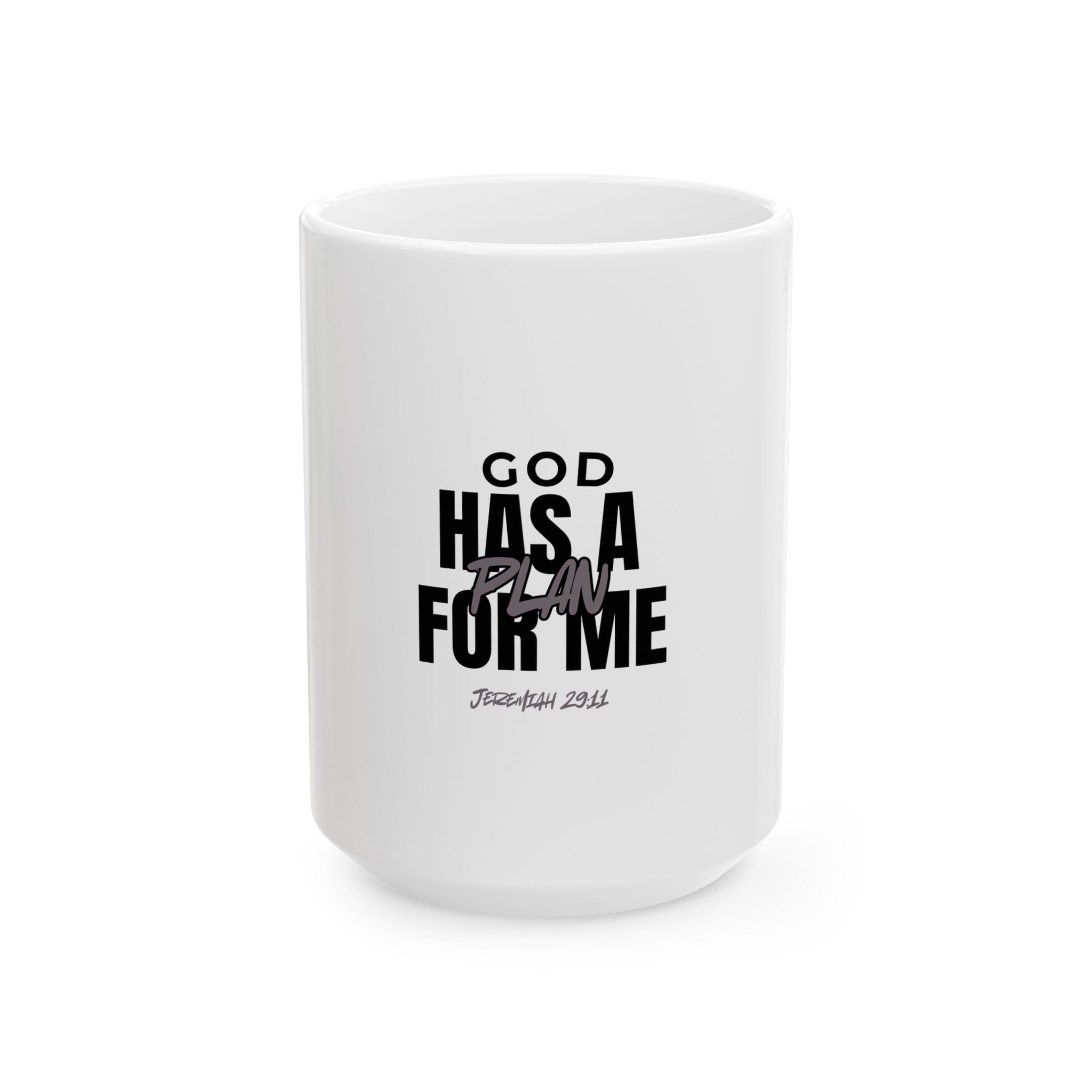 God Has a Plan for Me Mug – Jeremiah 29:11 Christian Ceramic Mug (11oz & 15oz) | Faith Coffee Cup