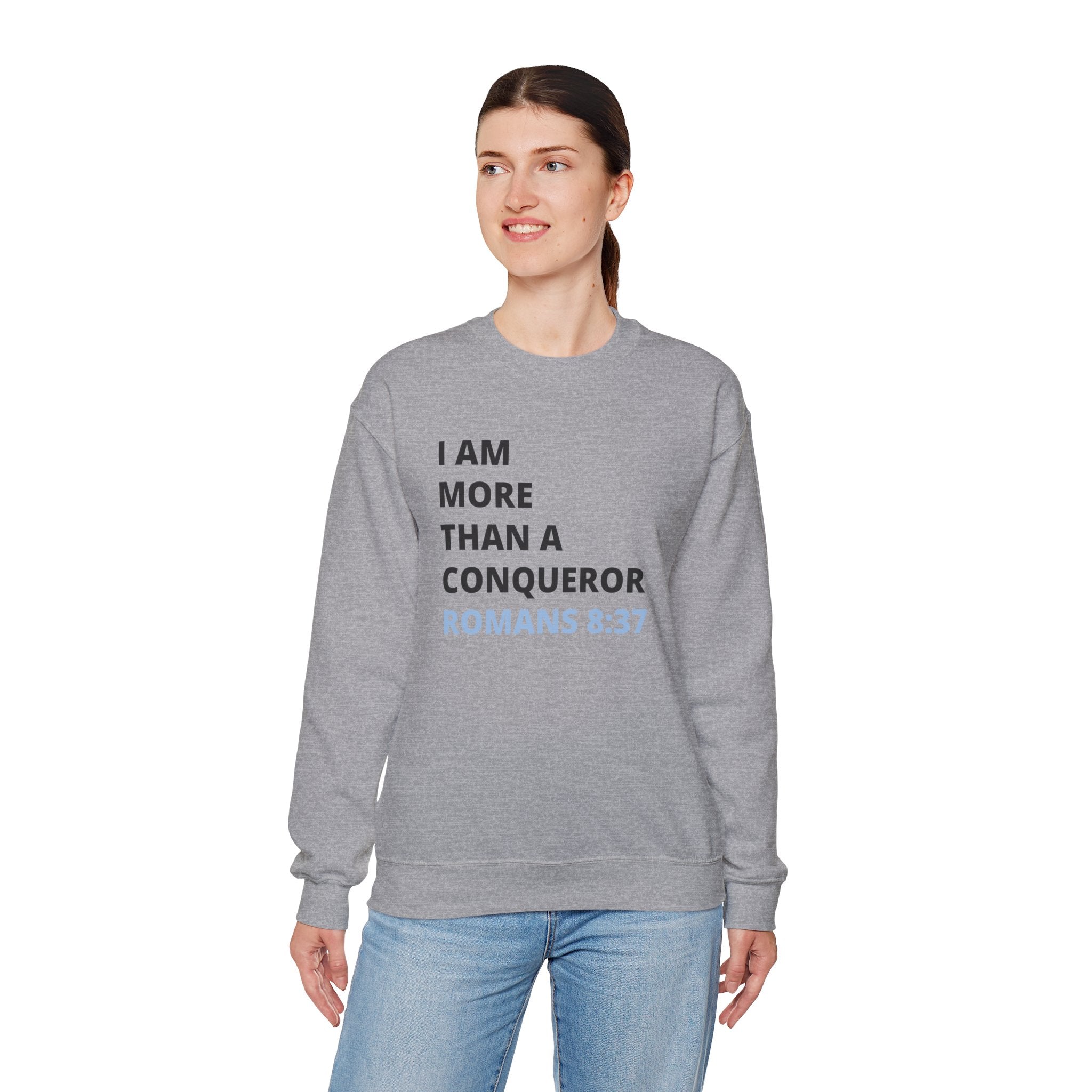 I Am More Than a Conqueror Sweatshirt – Romans 8:37 Christian Crewneck | Faith-Based Unisex Pullover