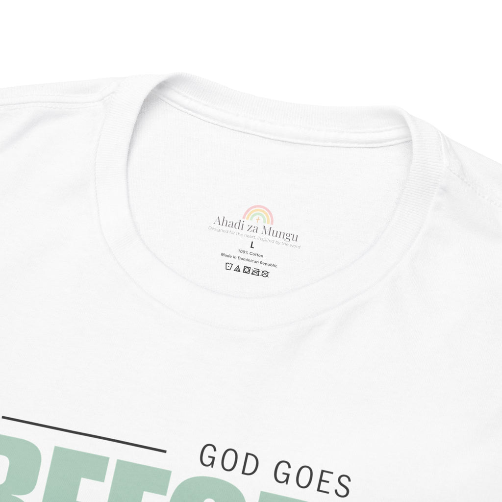 God Goes Before Me T-Shirt – Christian Unisex Tee (Deuteronomy 31:8 Scripture) | Faith Graphic Shirt