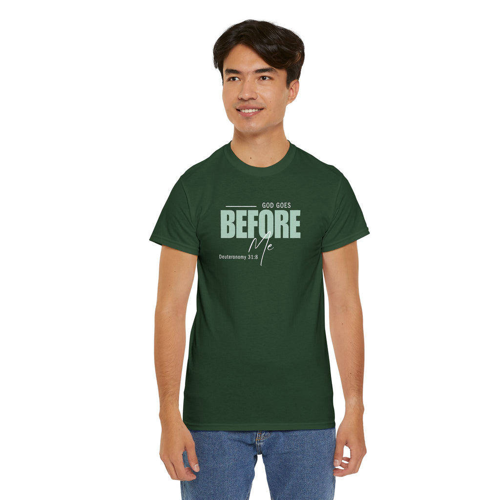 God Goes Before Me T-Shirt – Christian Unisex Tee (Deuteronomy 31:8 Scripture) | Faith Graphic Shirt