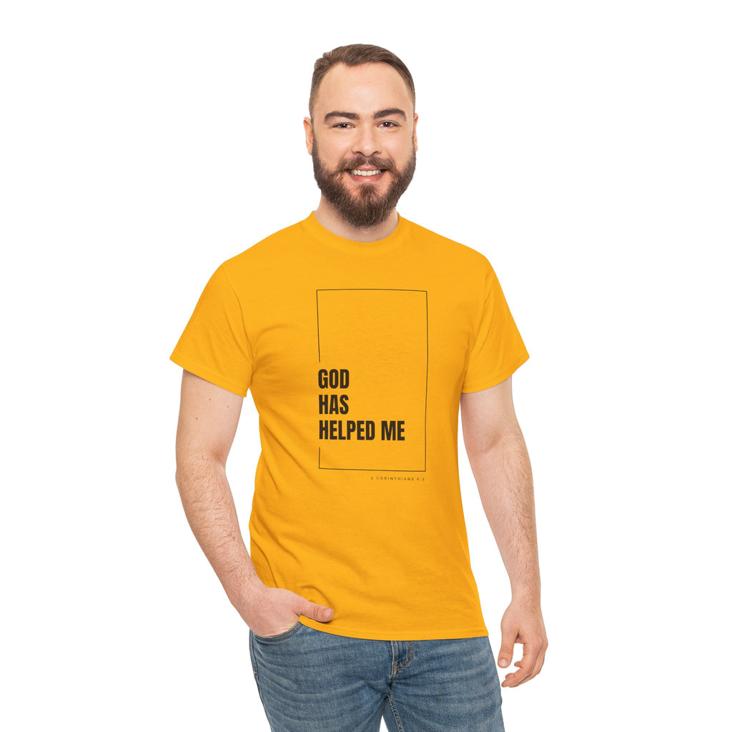 God Has Helped Me Christian T-Shirt – 2 Corinthians 6:2 Faith Tee | Unisex Heavy Cotton Shirt