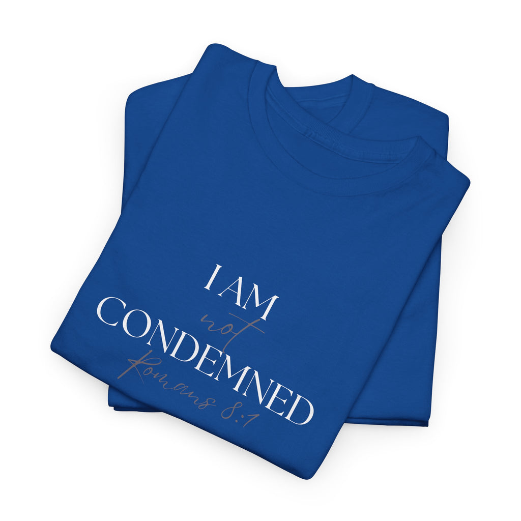 I Am Not Condemned T-Shirt – Christian Tee (Romans 8:1 Scripture) | Faith Apparel for Men & Women