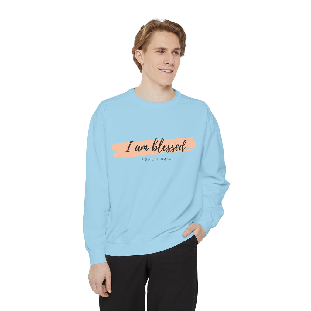 I Am Blessed Sweatshirt – Psalm 84:4 Christian Inspirational Crewneck (Garment-Dyed)